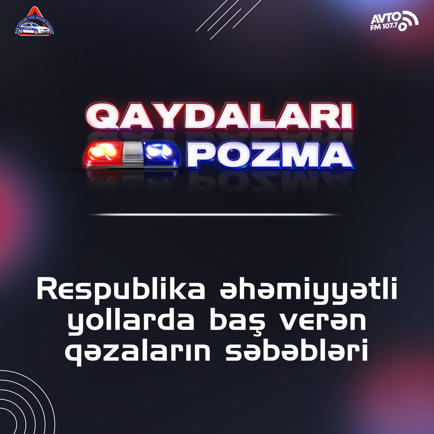 Respublika əhəmiyyətli yollarda baş verən qəzaların səbəbləri
