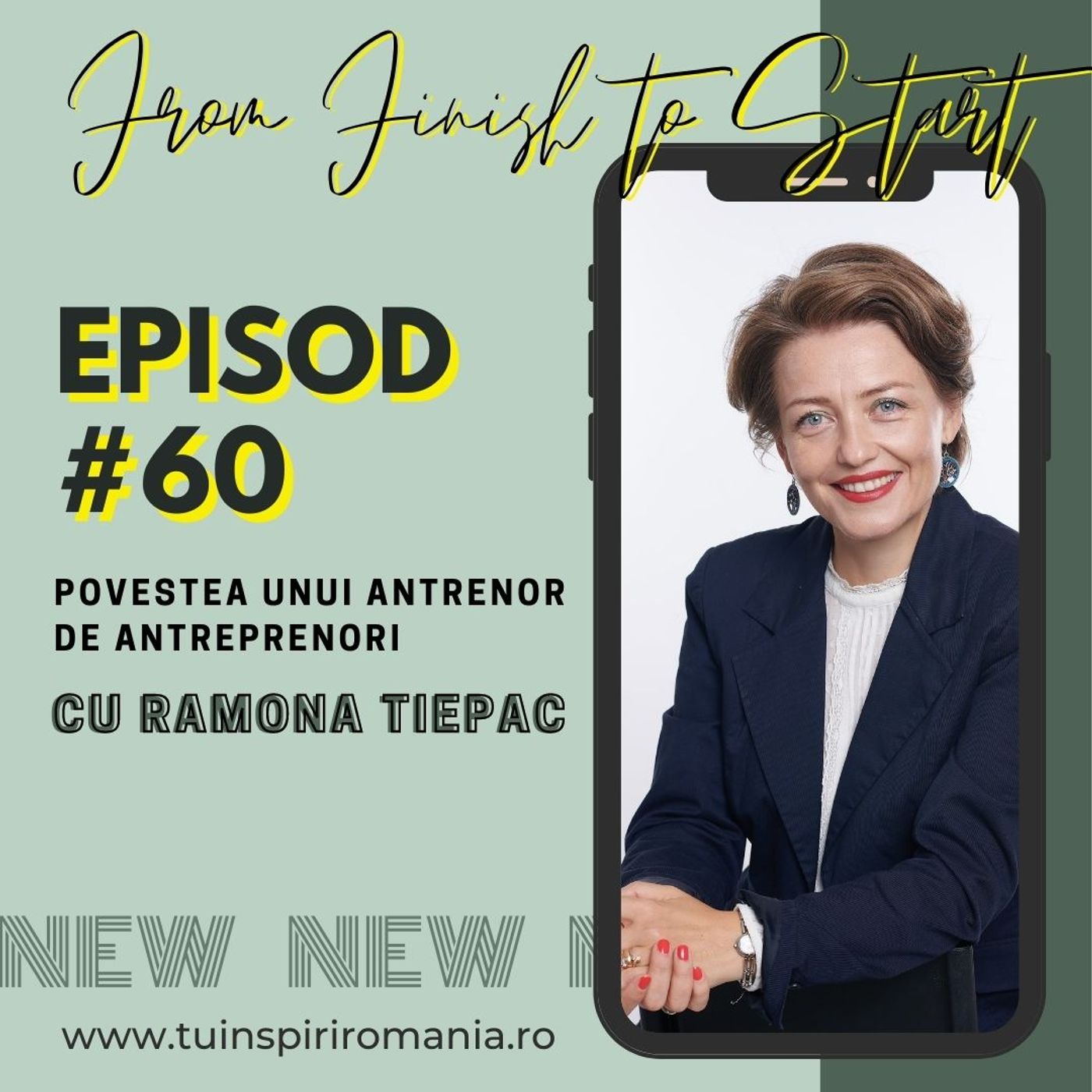 From FINISH to START | Povestea unui antrenor de antreprenori | Ramona Tiepac