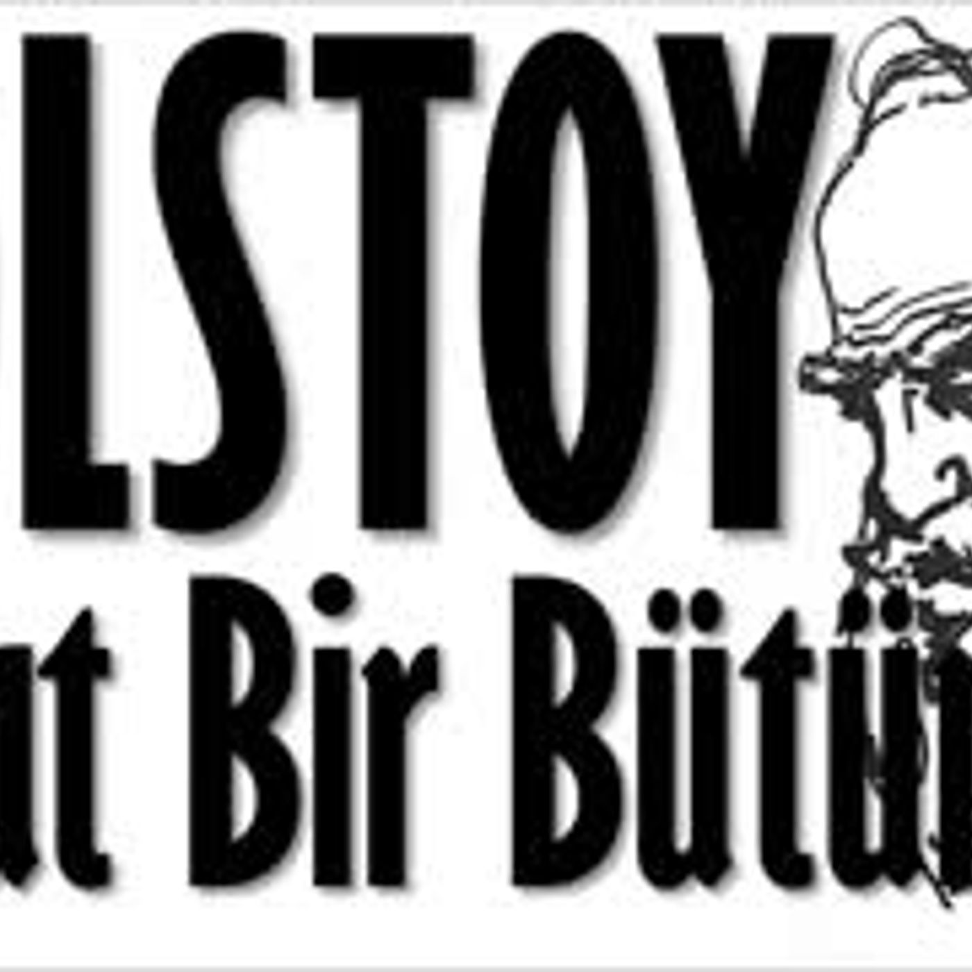 Hayat Bir Bütündür  TOLSTOY sesli kitap tek parça