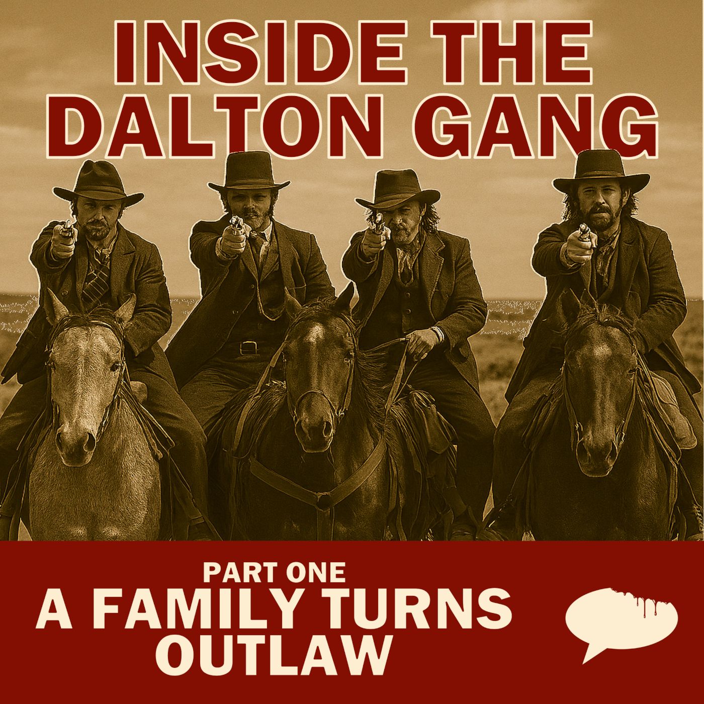 Inside The Dalton Gang Part One