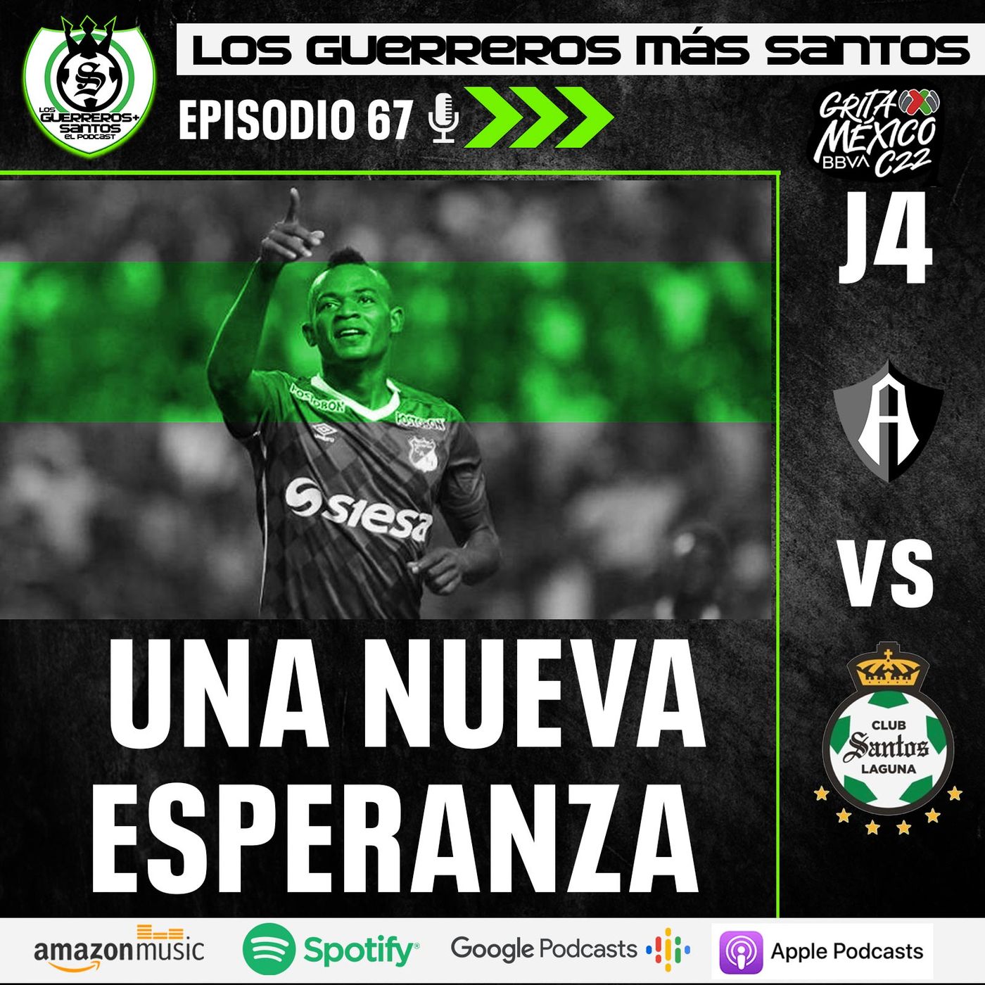 Los Guerreros Más Santos - Podcast 100% del Santos Laguna