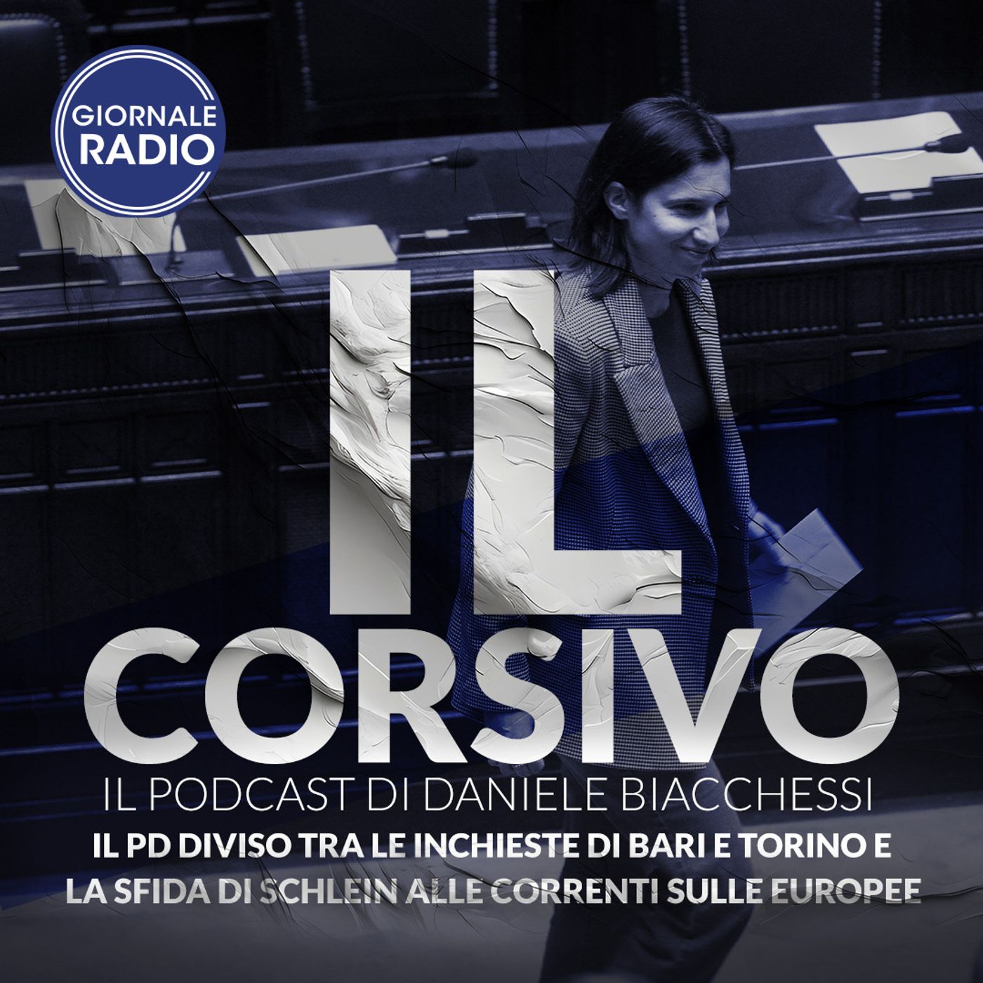 Il Pd diviso tra le inchieste di Bari e Torino e la sfida di Schlein alle correnti sulle europee | 08/04/2024 | Il Corsivo episode artwork