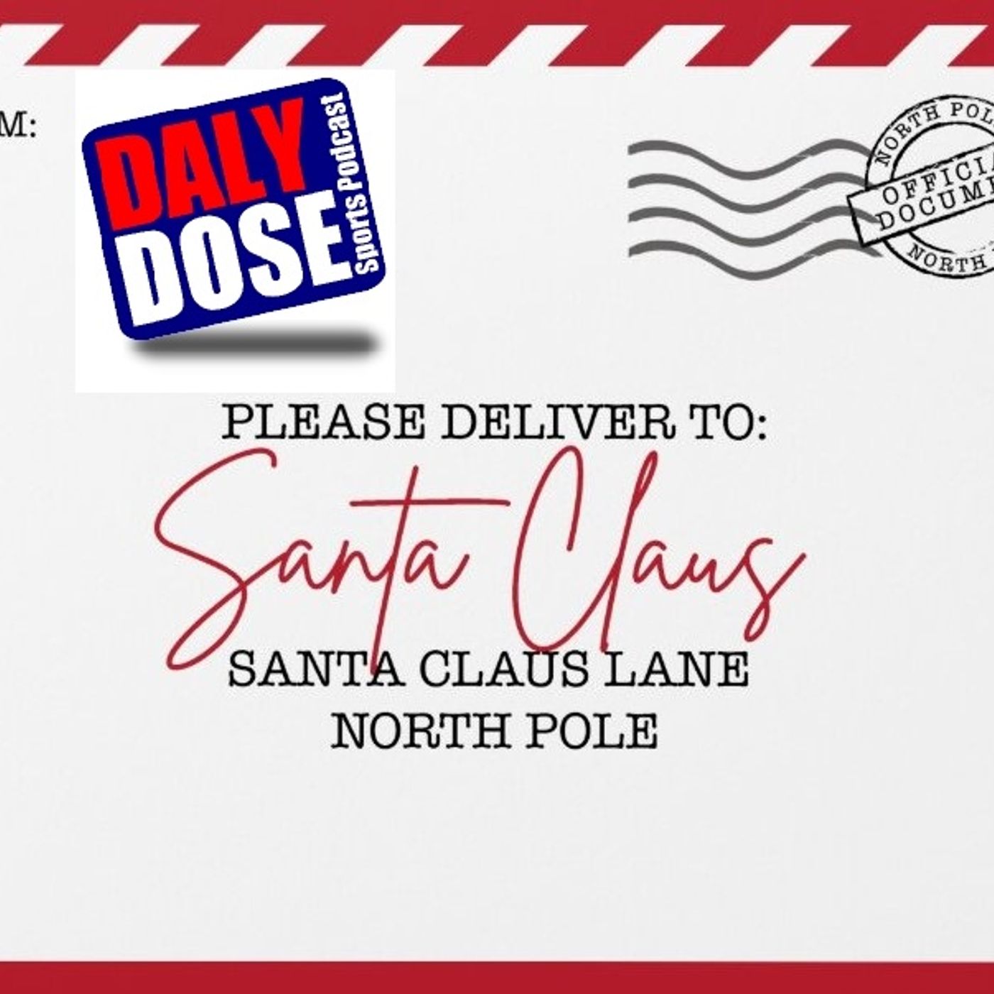Daly Dose 12-25-24 Our Daly Dose letter to Santa! Daly Dose 12-25-24 Our Daly Dose letter to Santa!