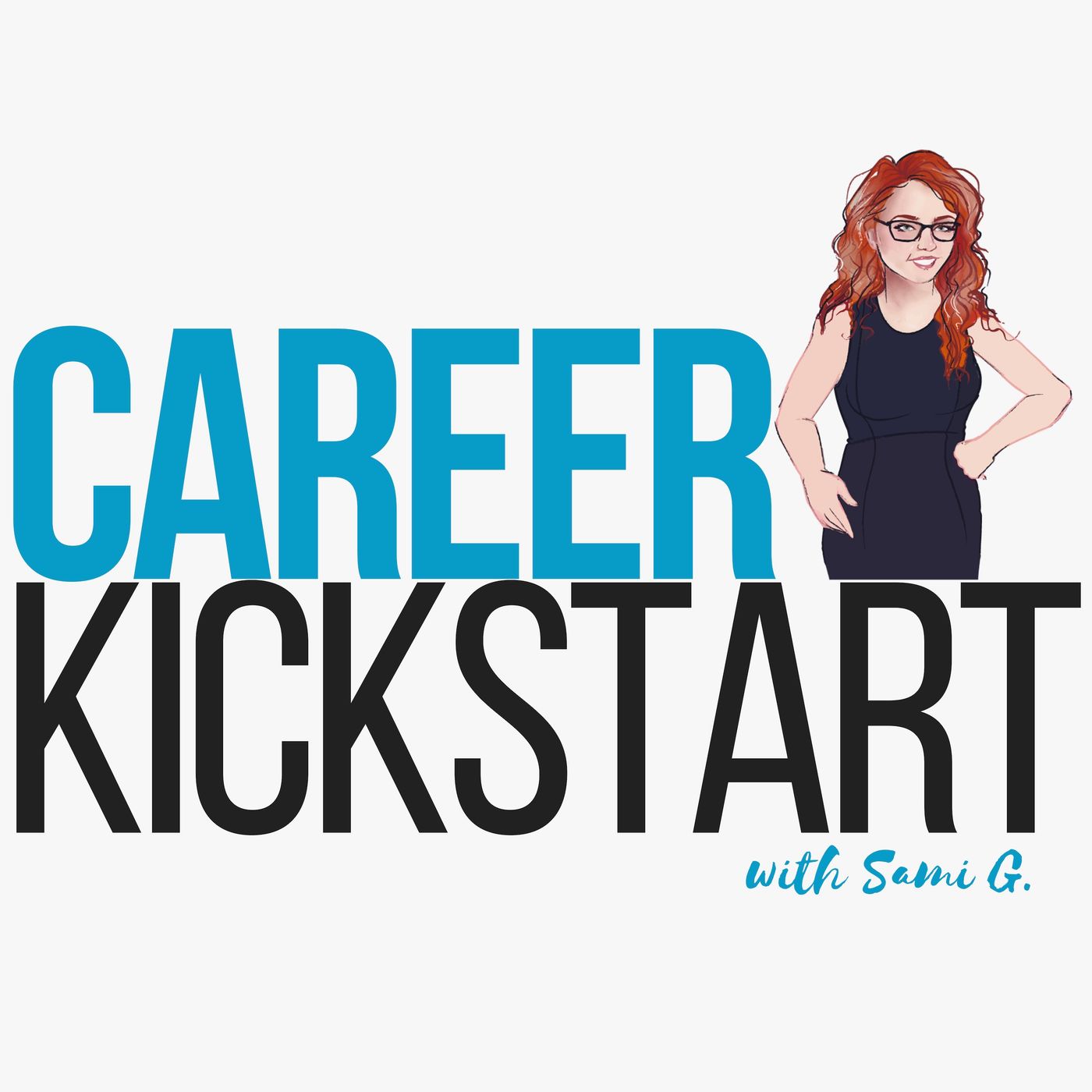 The Career Kickstart Show