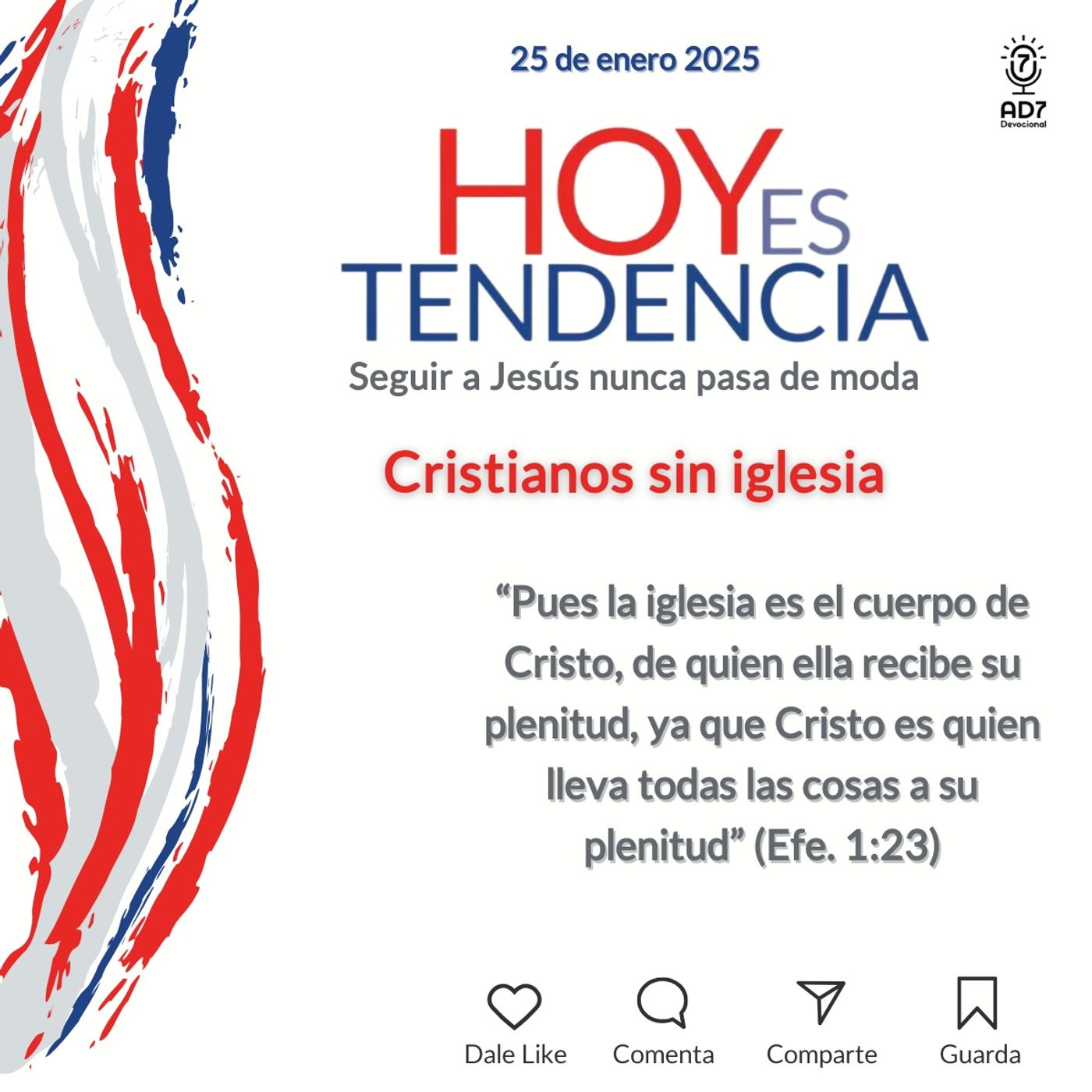Cristianos sin iglesia ~ Devocional de Jóvenes ~ 25 de enero 2025