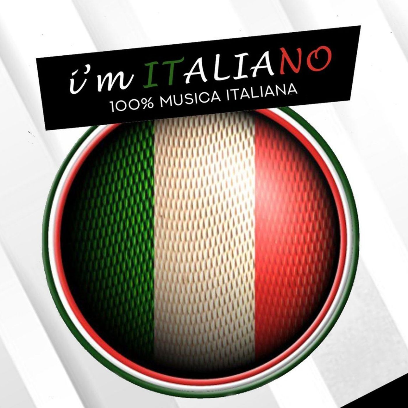 I'M ITALIANO (100% Musica Italiana)