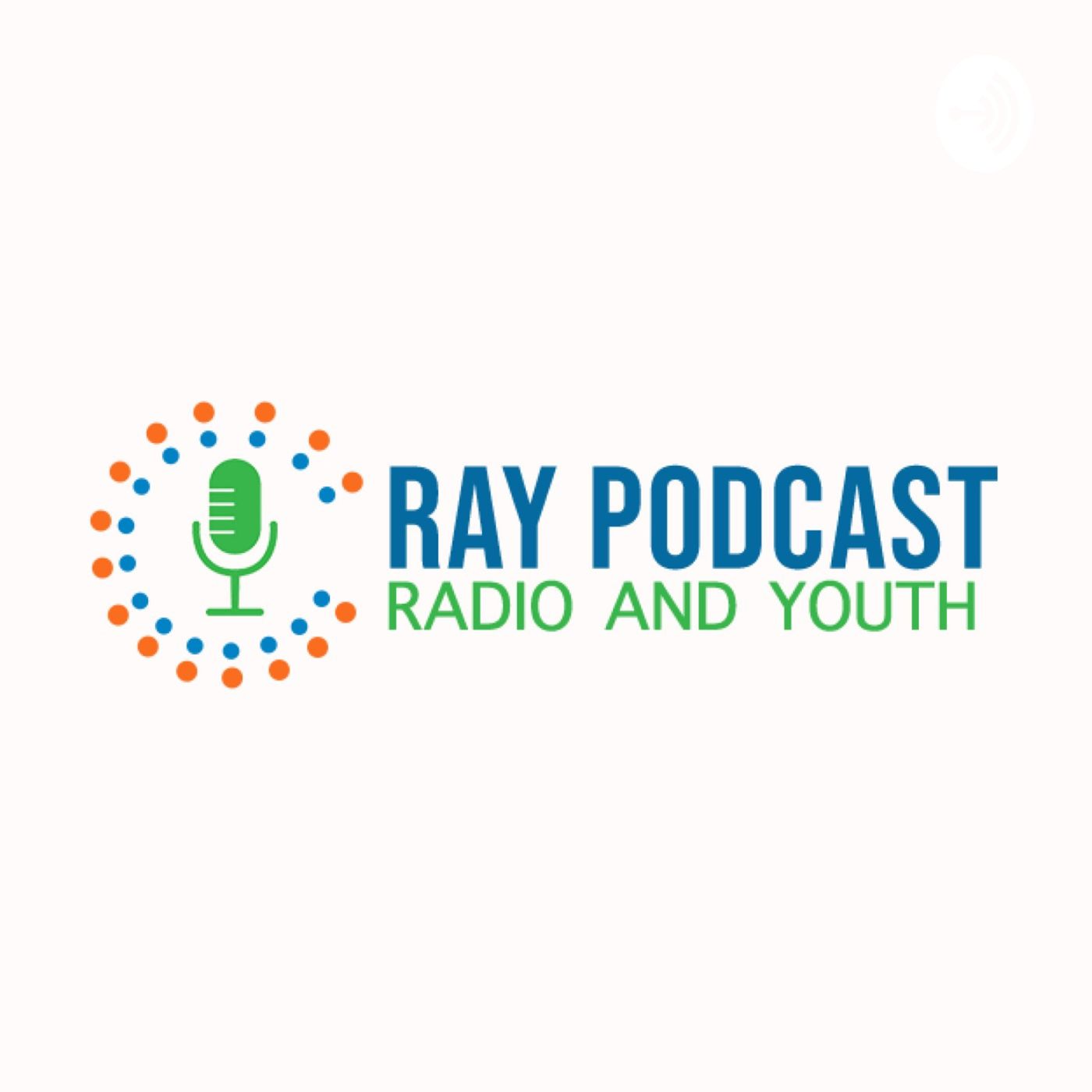 Radio and Youth (RAY) Podcast