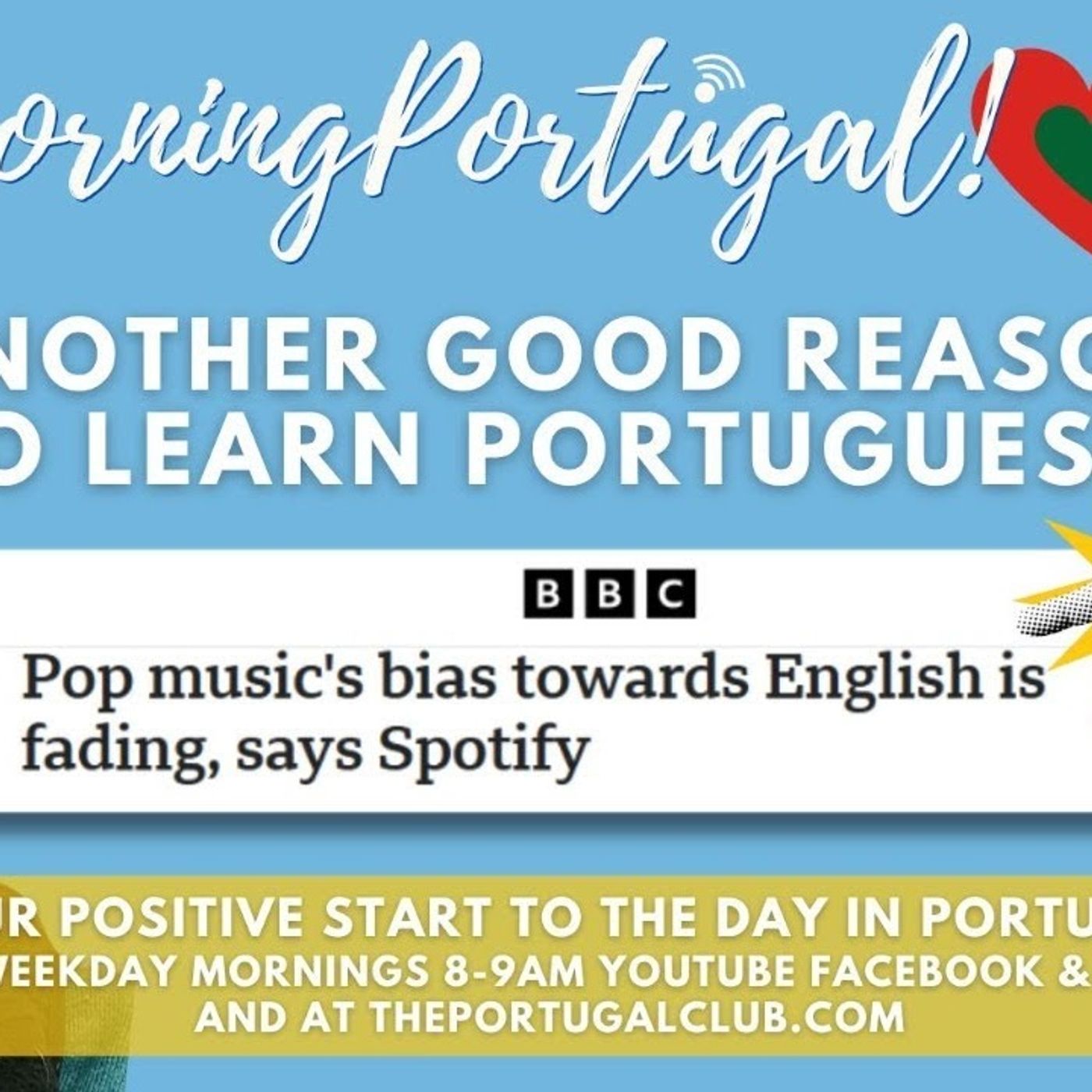 Learn Portuguese! ("Pop music's bias towards English is fading") - Feelgood Friday on The GMP!