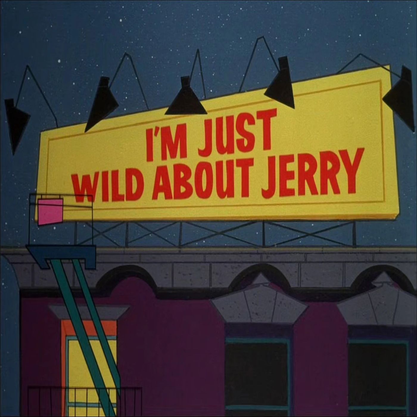 139. I'm Just Wild About Jerry