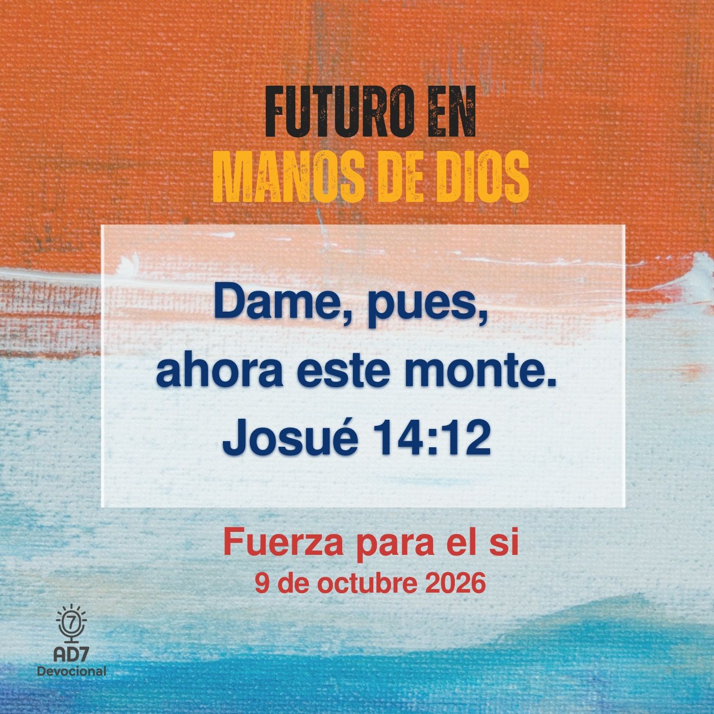 Fuerza para el si ~ Devocional de Jóvenes ~ 9 de octubre 2026