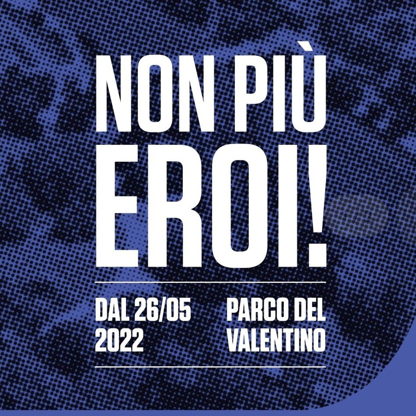 Non più eroi!