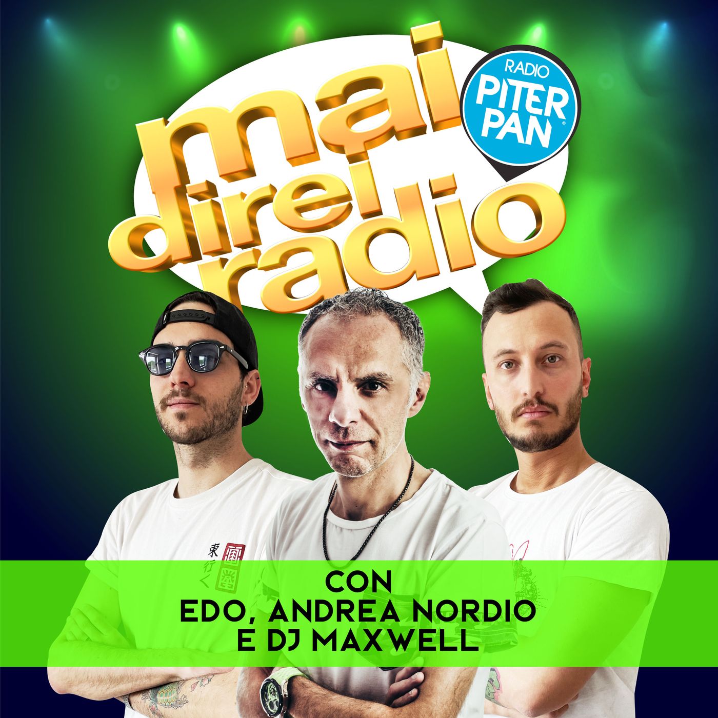 Mai Direi Radio - Edo, Andrea Nordio & Dj Maxwell