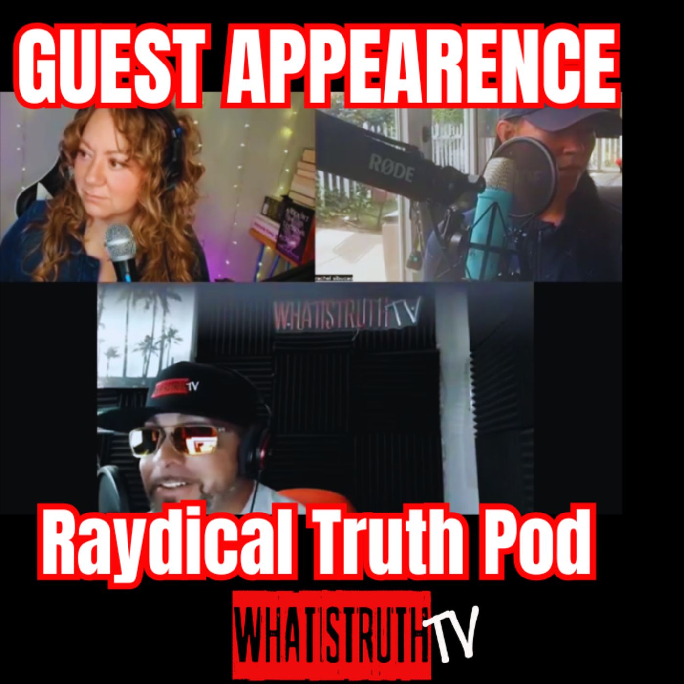 Guest Appearence on the Raydical Truth Pod