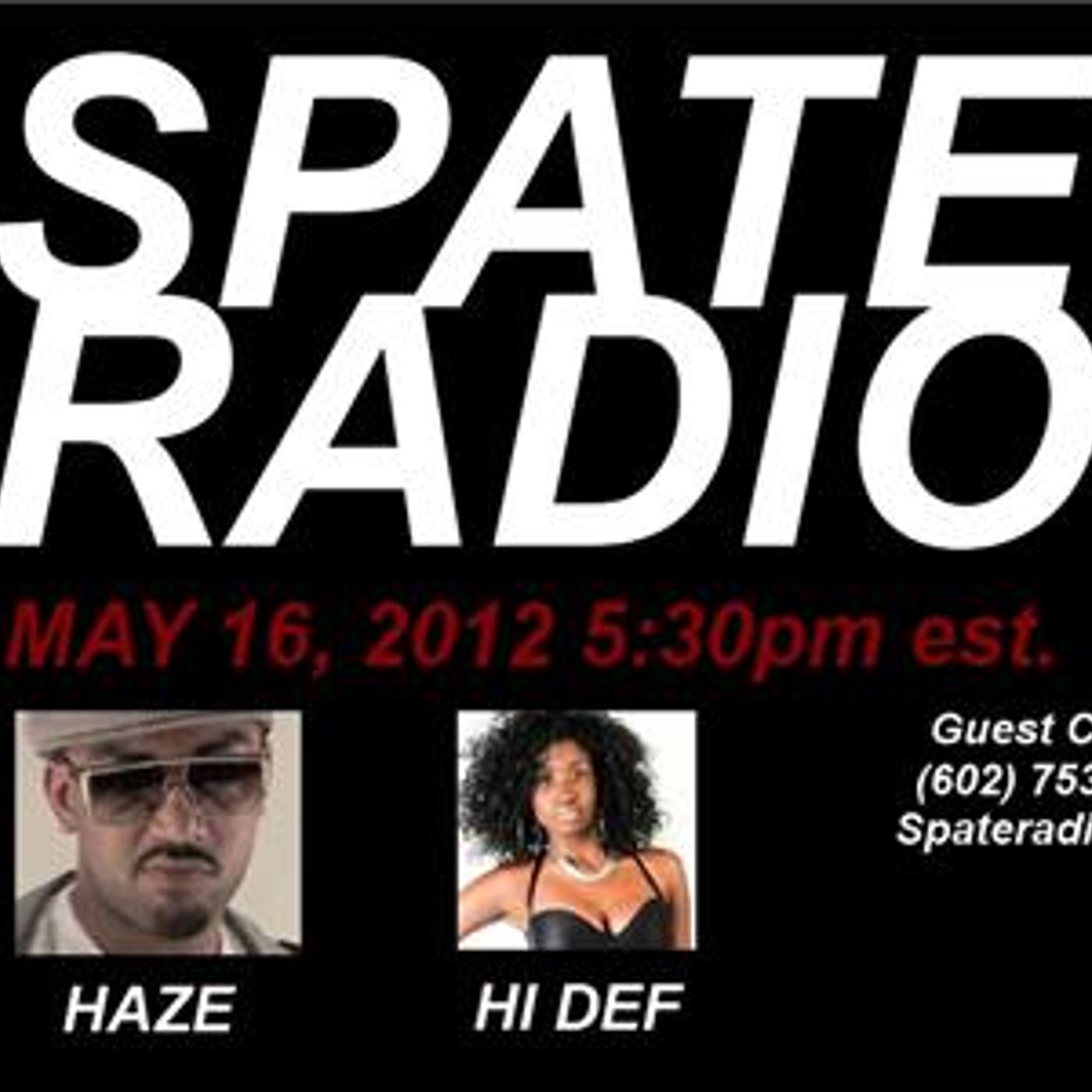 UK Rapper HAZE On Spate Radio with Holly Hi Def Daniels episode artwork