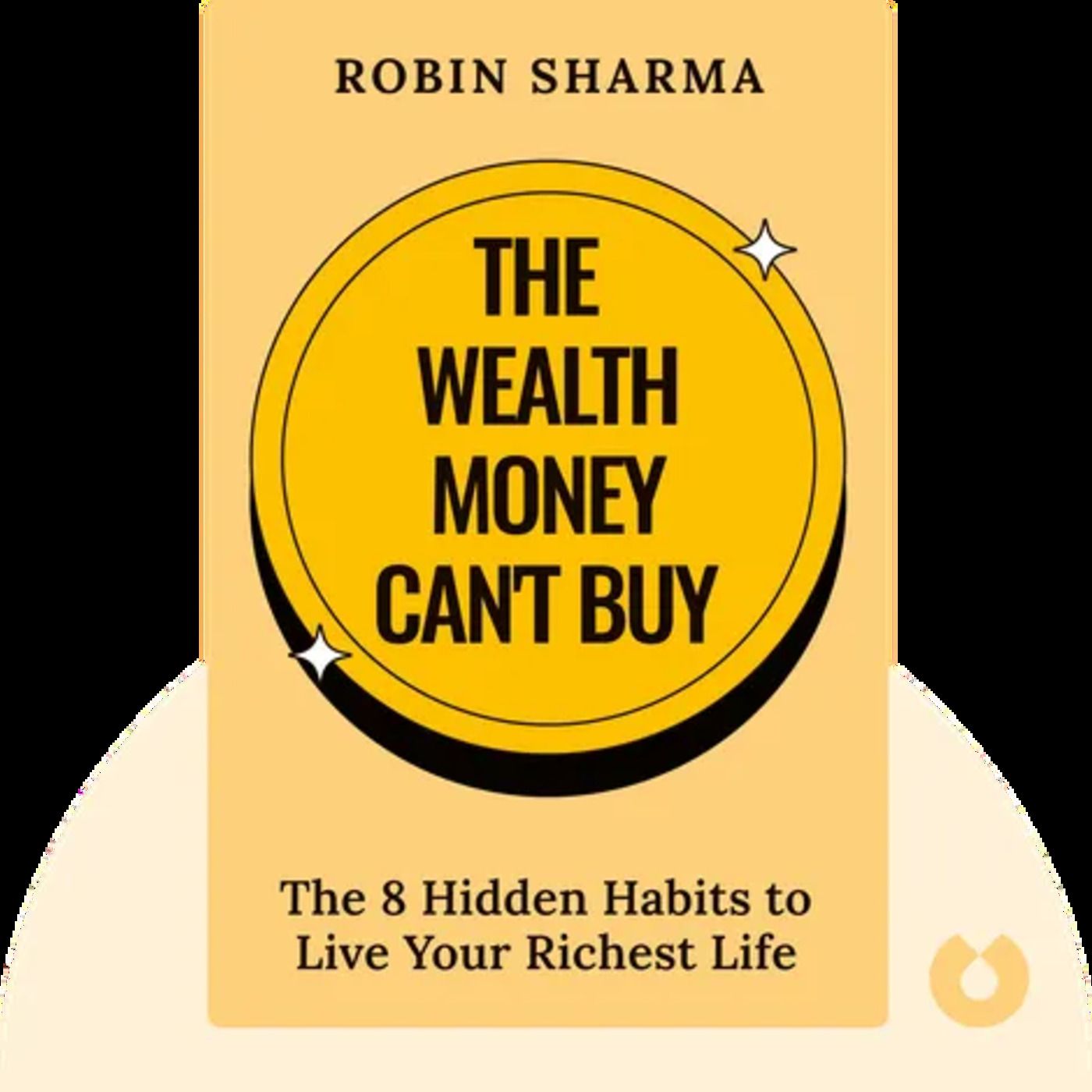 THE WEALTH MONEY CAN’T BUY