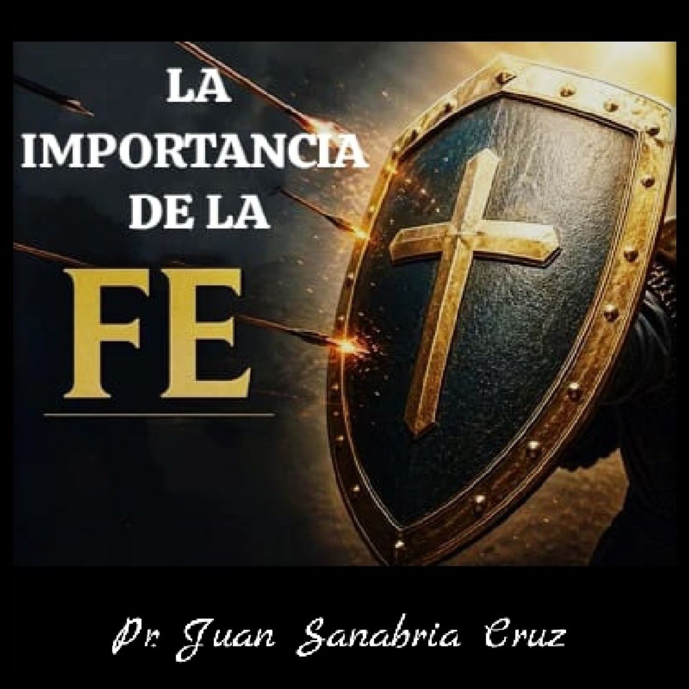 LA IMPORTANCIA DE LA FE episode artwork