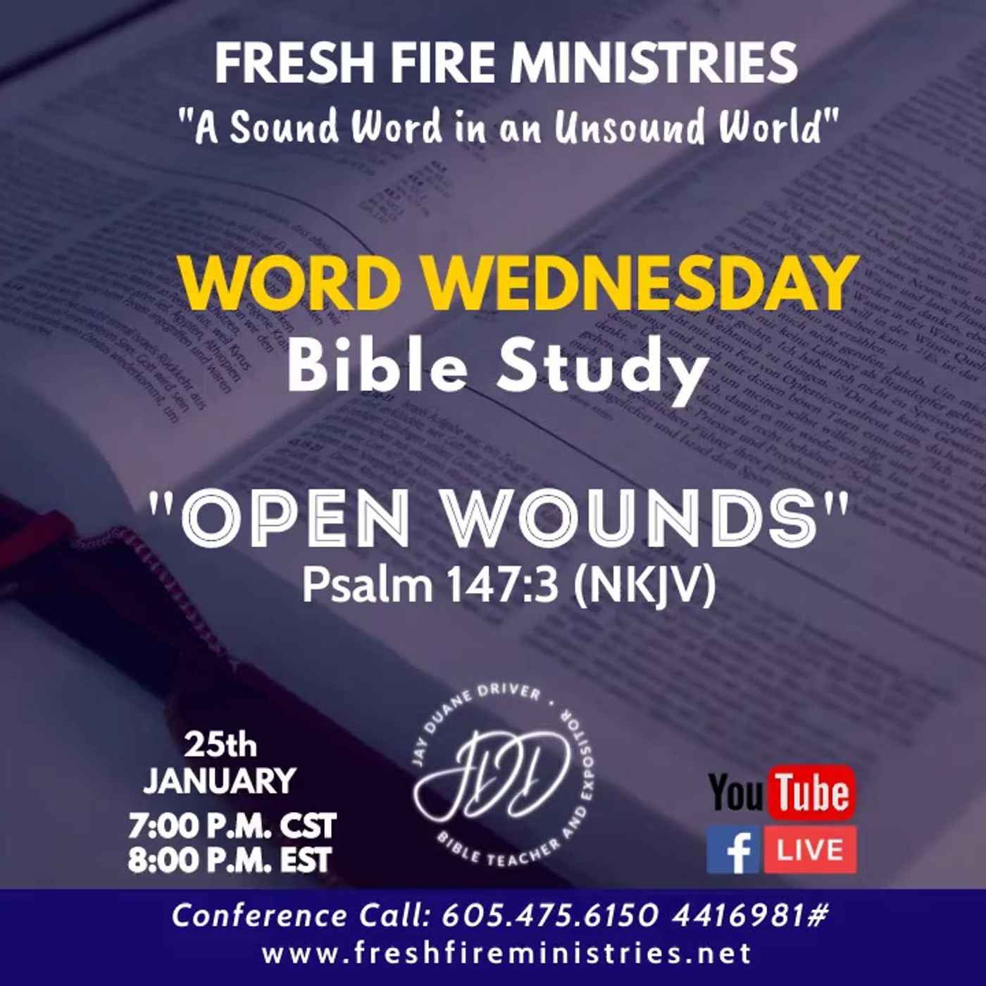 Word Wednesday Bible Study "Open Wounds" Psalm 147:3 (NKJV) episode artwork