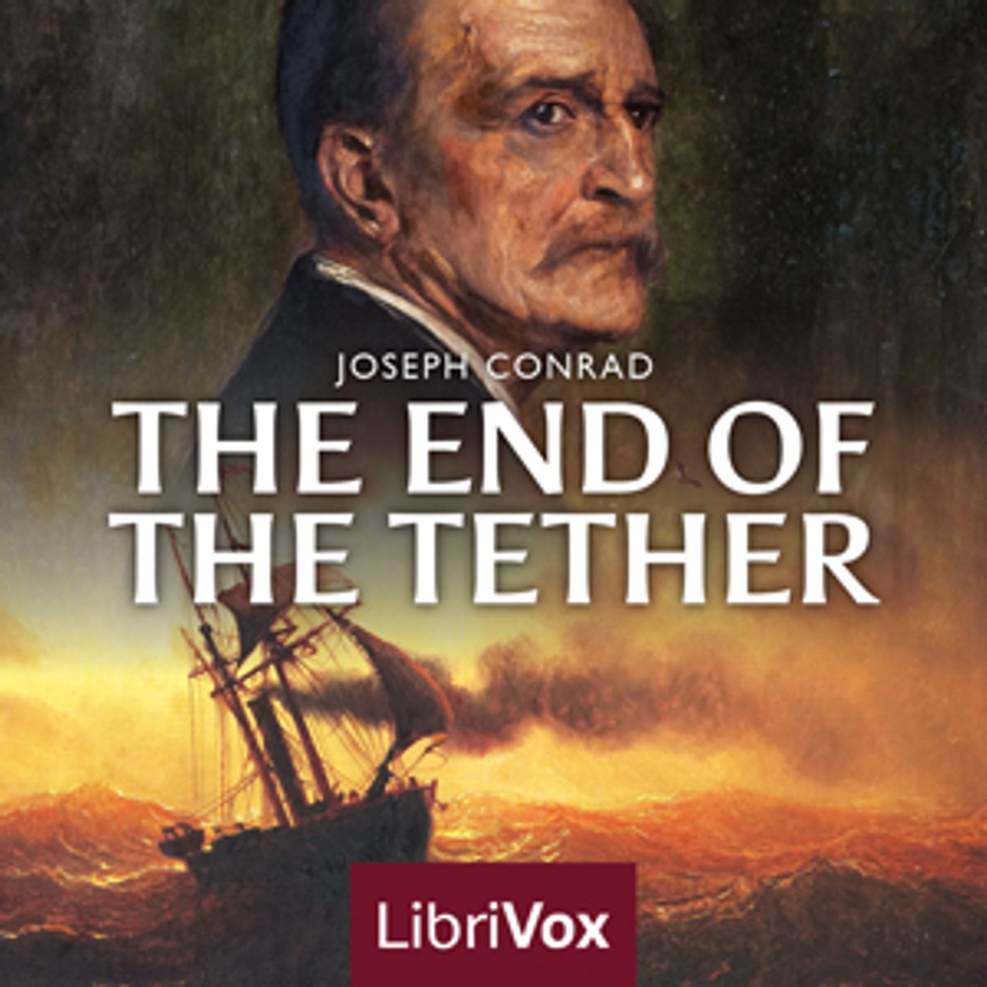 End Of The Tether, The by Joseph Conrad (1857 - 1924) cover art