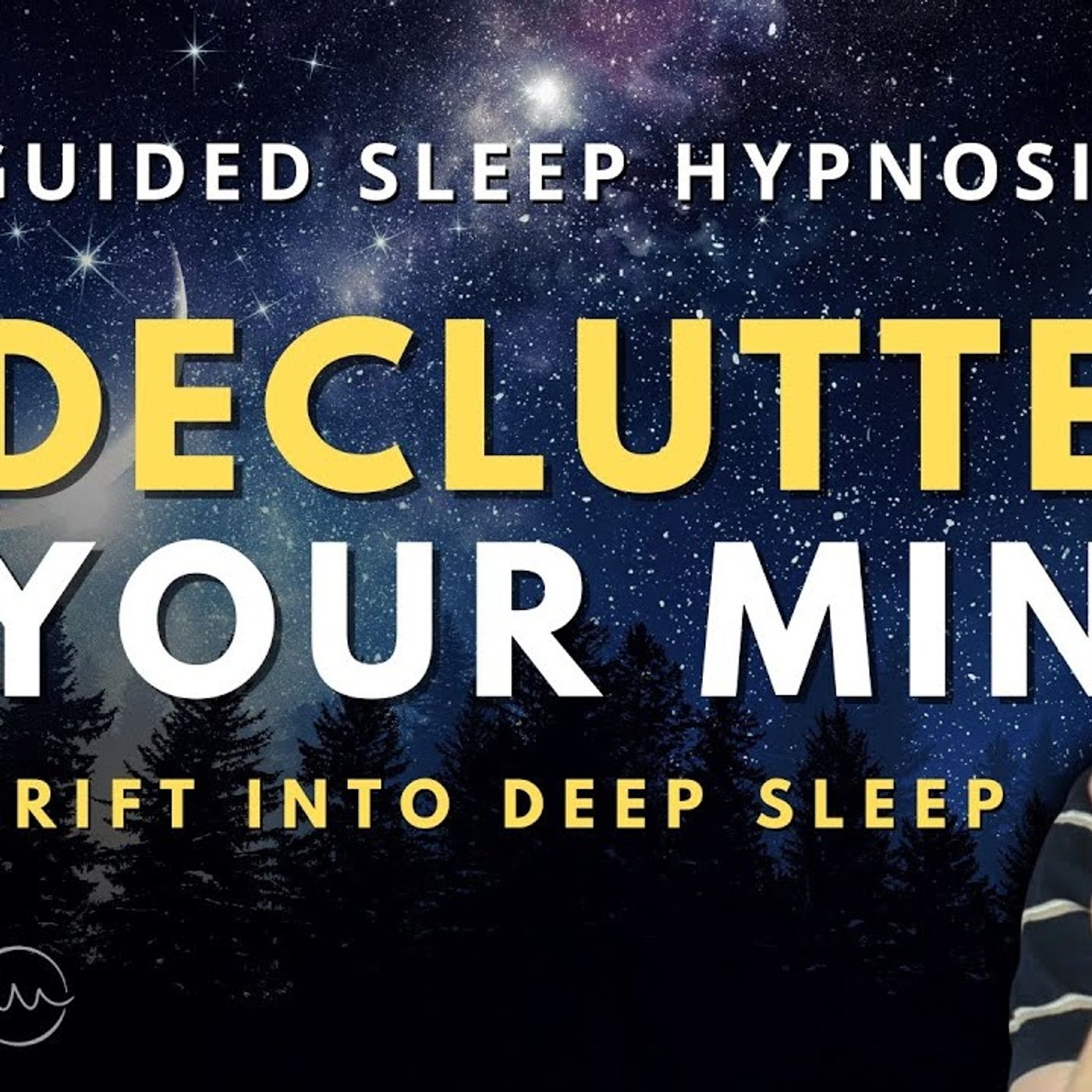 Hypnosis to Declutter Your Mind Before Deep Sleep  Healing Anxiety, OCD & Depression - Michael Sealey episode artwork