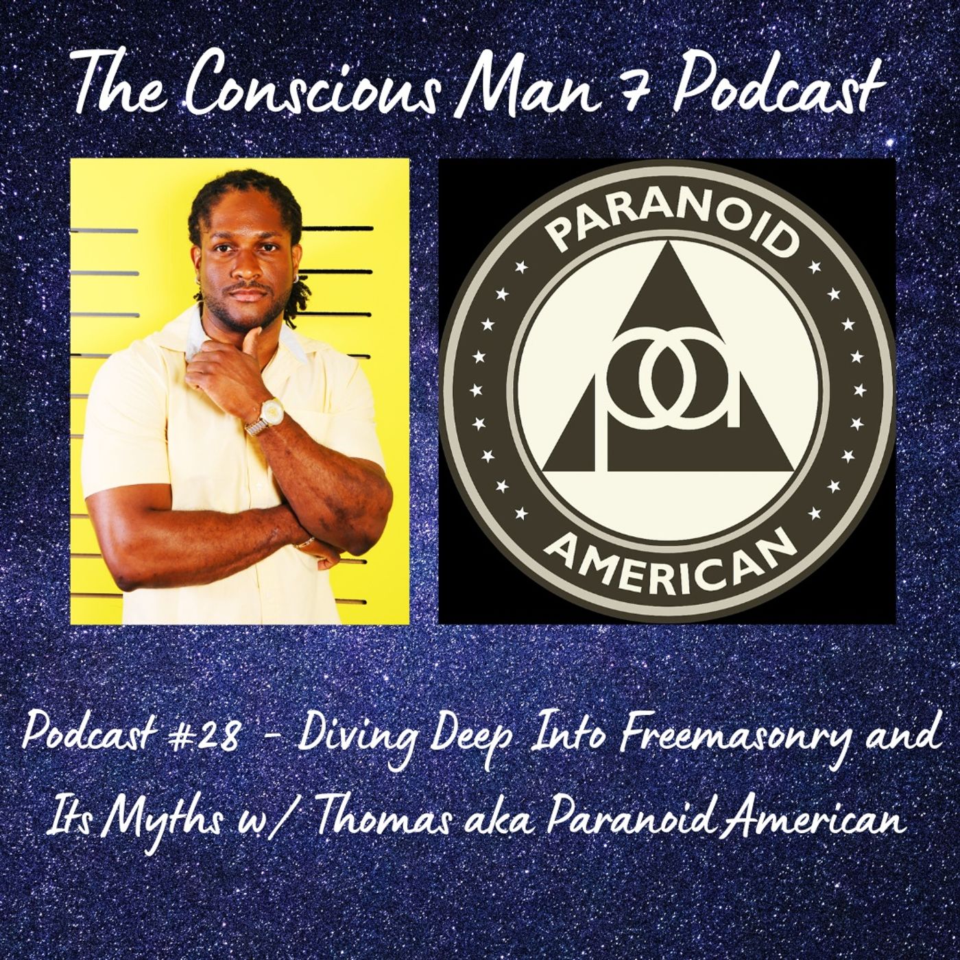 Podcast #28 - Diving Deep Into Freemasonry and Its Myths w/ Thomas aka Paranoid American