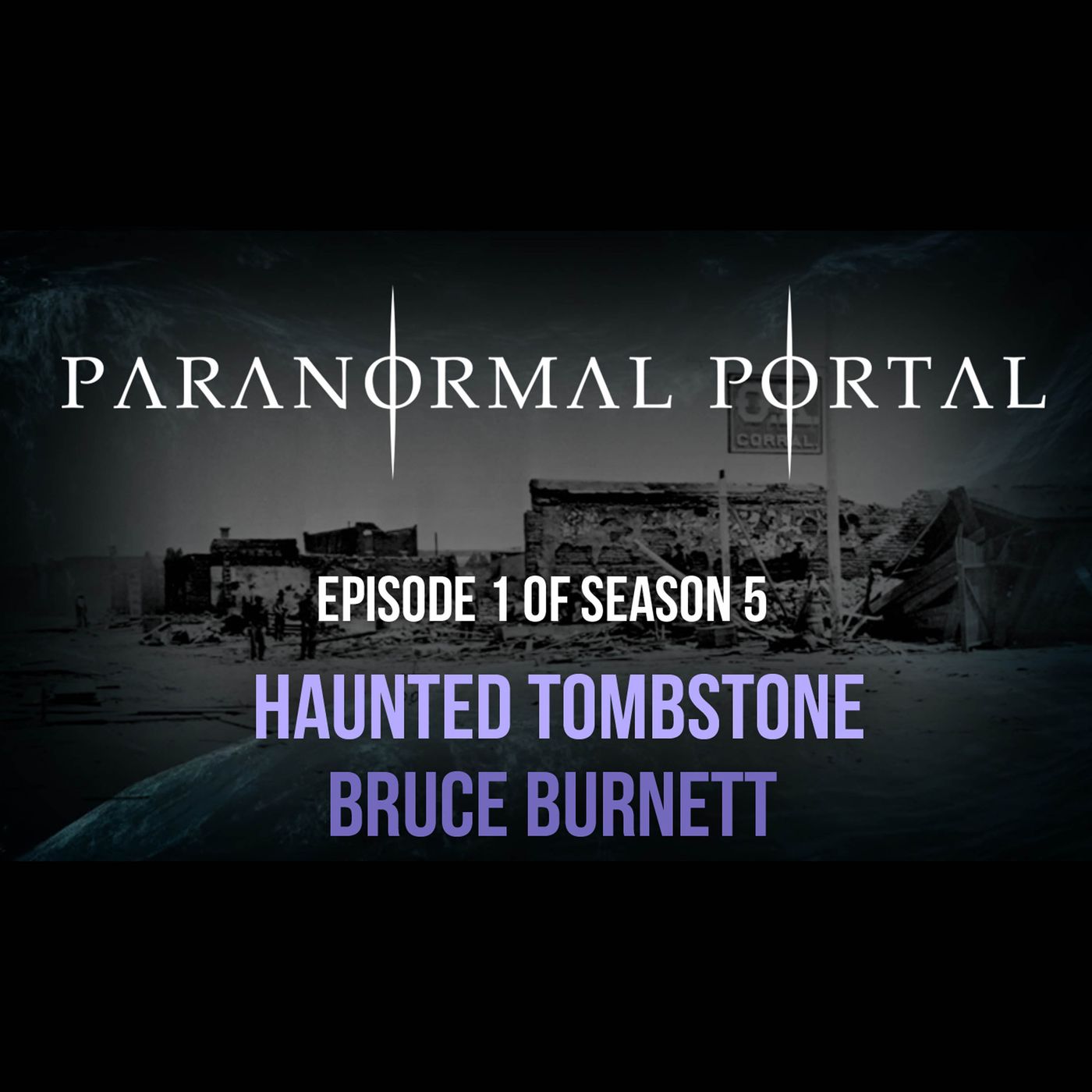 S5EP01 - Haunted Tombstone - Bruce Burnett episode artwork