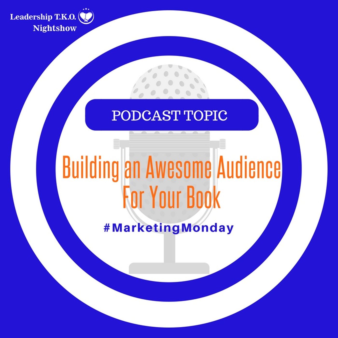 Leadership TKO™ with Dr. Lakeisha McKnight