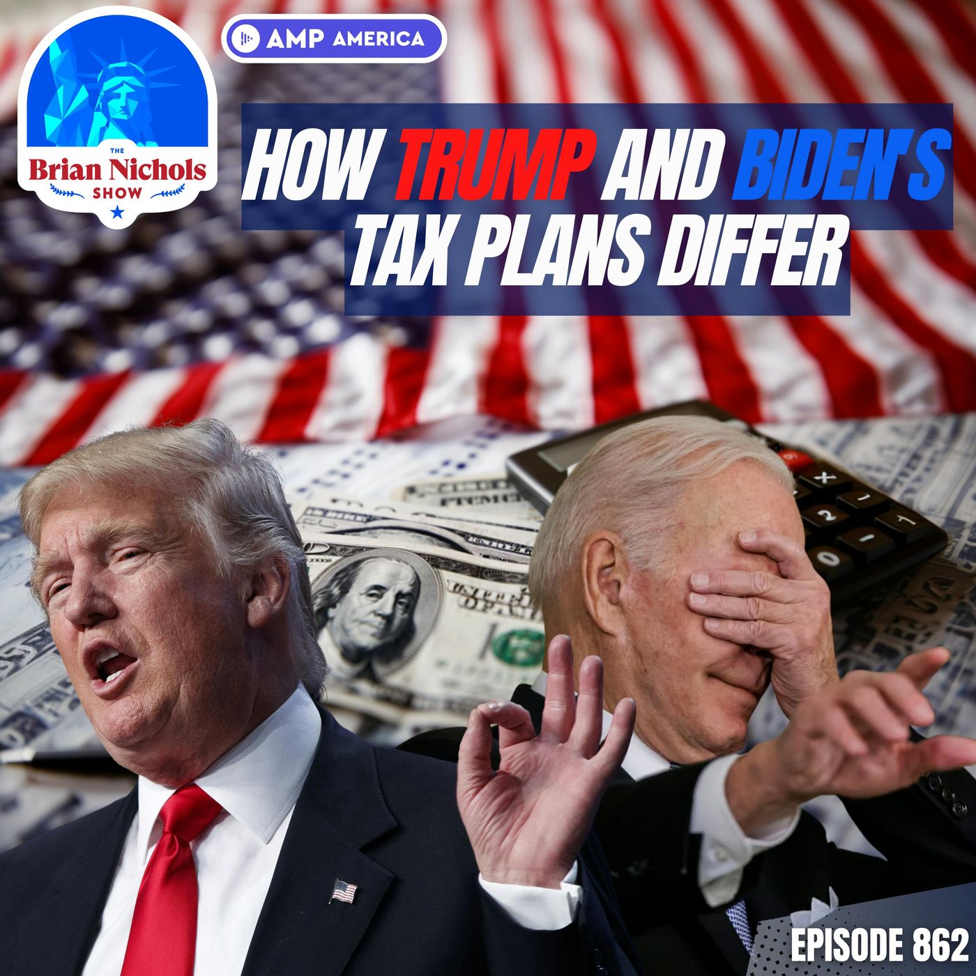 862: What Happens to Taxes if Trump or Biden Wins in 2024? - podcast episode cover