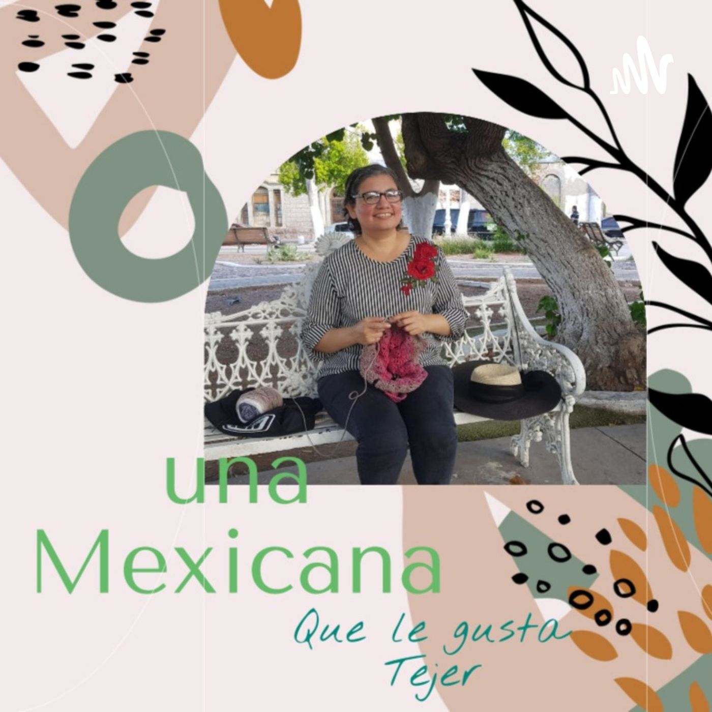 Una mexicana que le gusta tejer