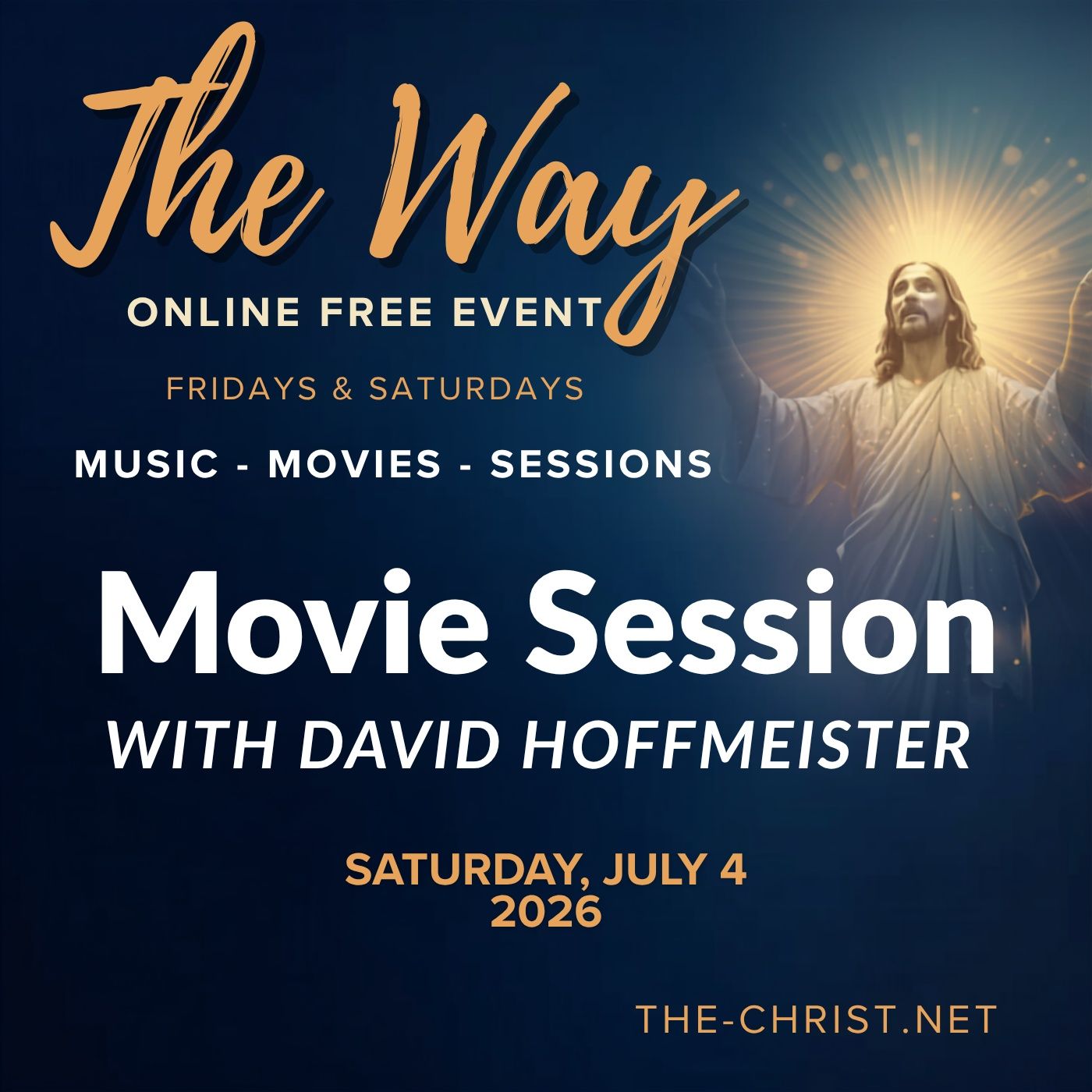 The Way, Online Weekend Retreat - Intuition, Music, and Awakening - Saturday Movie Session with David Hoffmeister