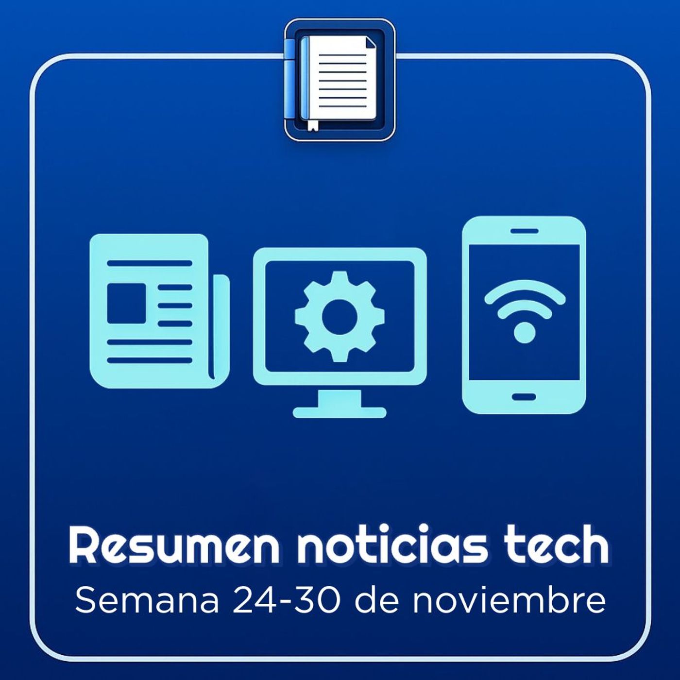 Resumen noticias 24-30 de noviembre