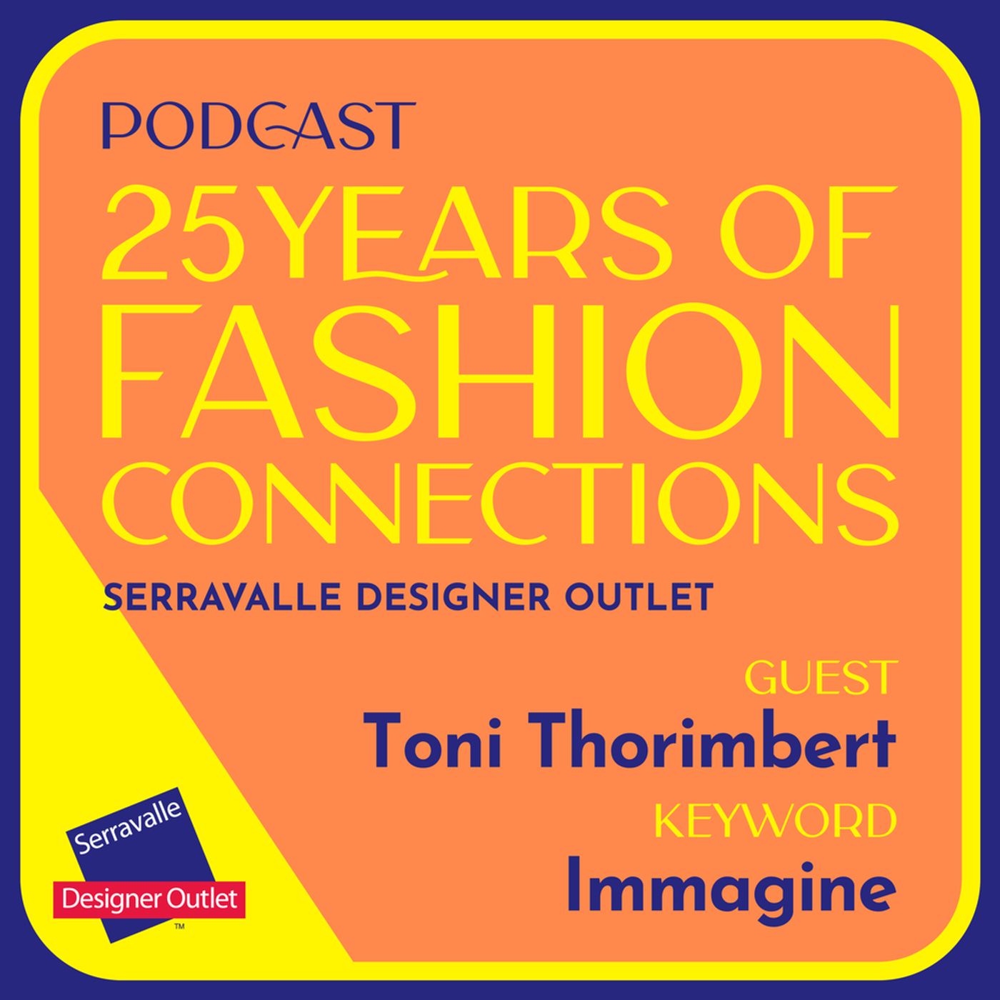 04. Fashion Connections with Toni Thorimbert. episode artwork