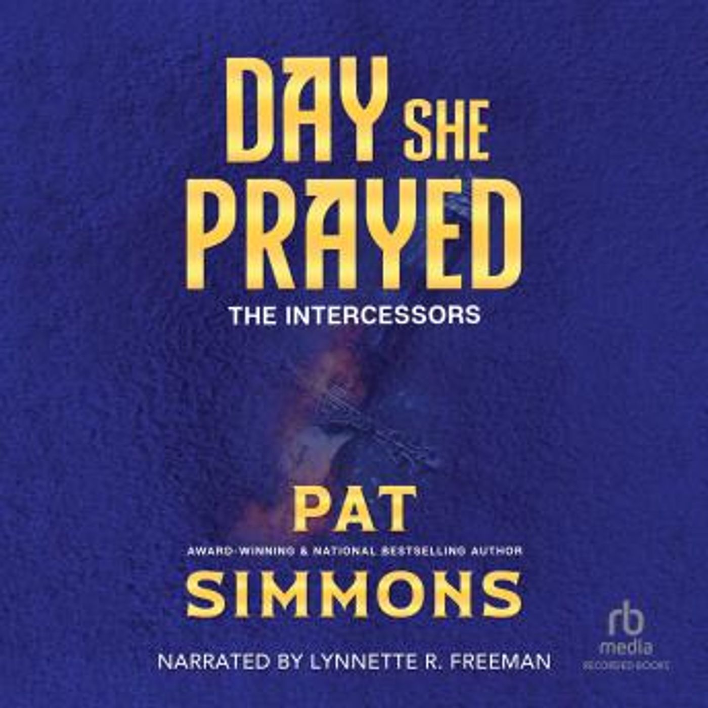 Day She Prayed by Pat Simmons episode artwork