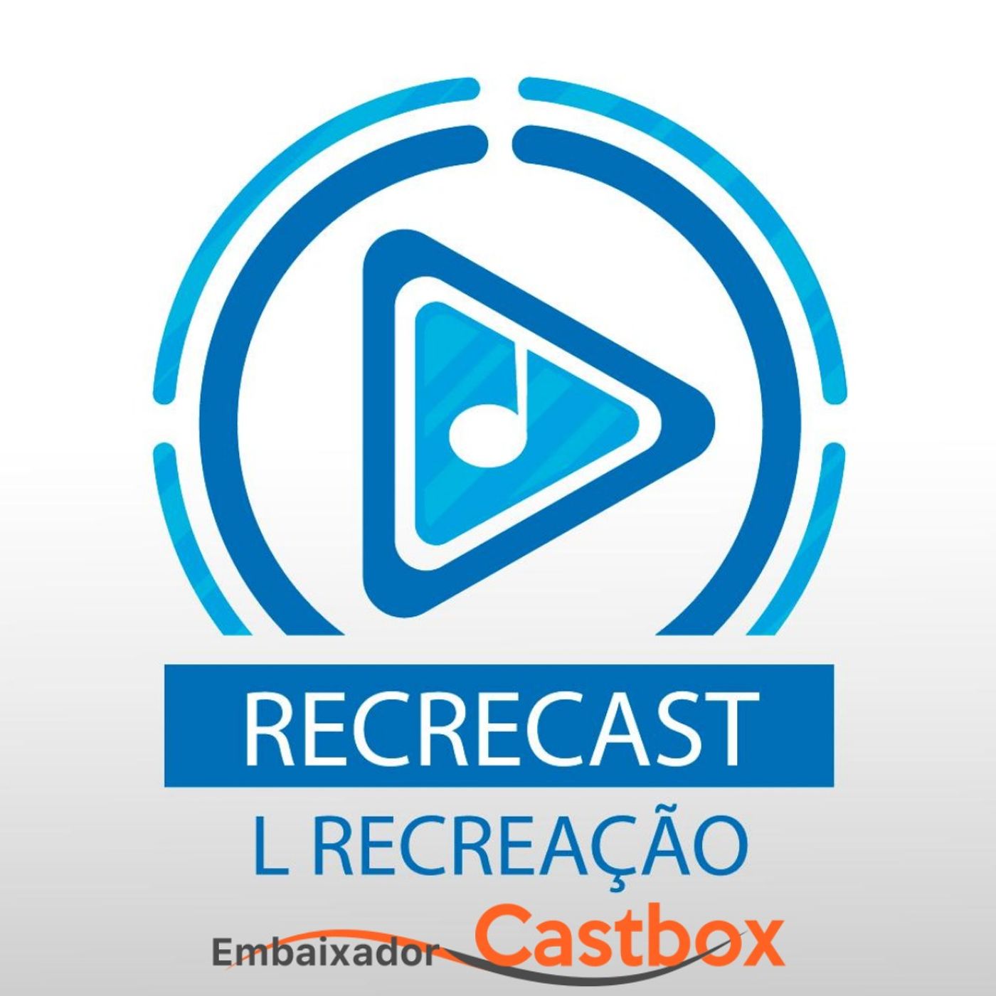 Recrecast - Recreação