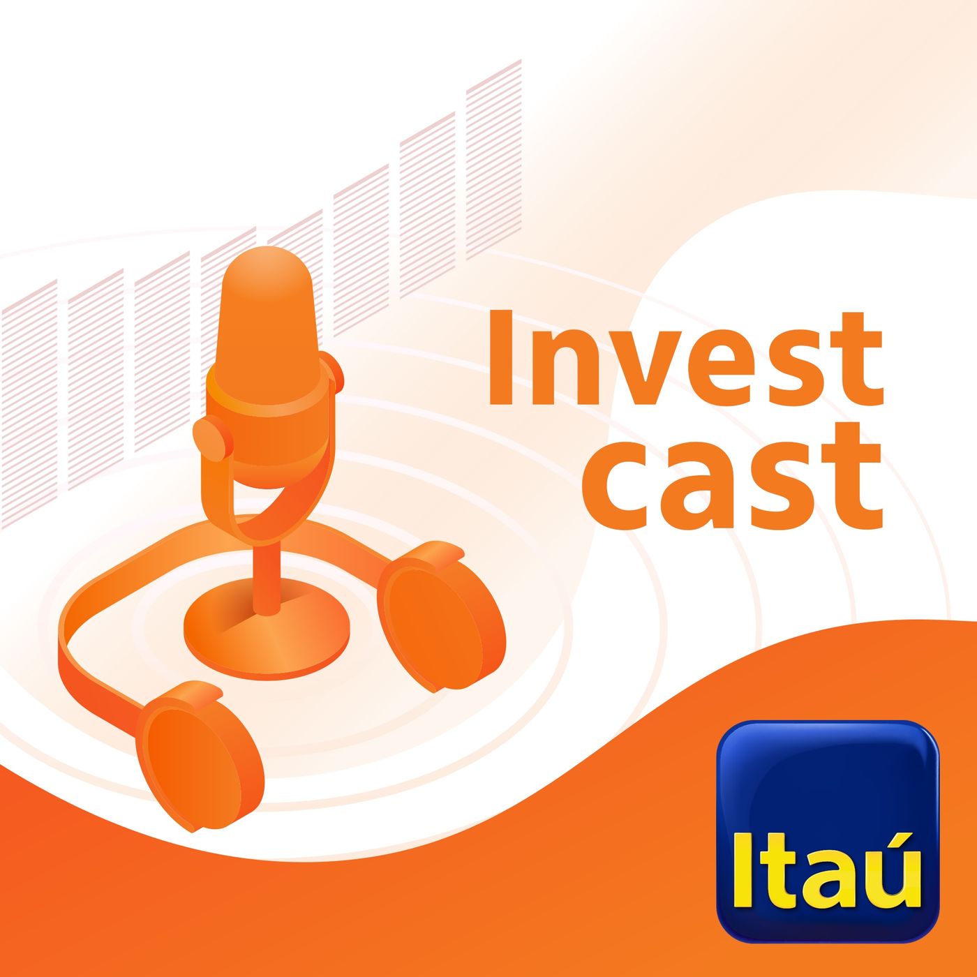 Investcast Itaú Unibanco