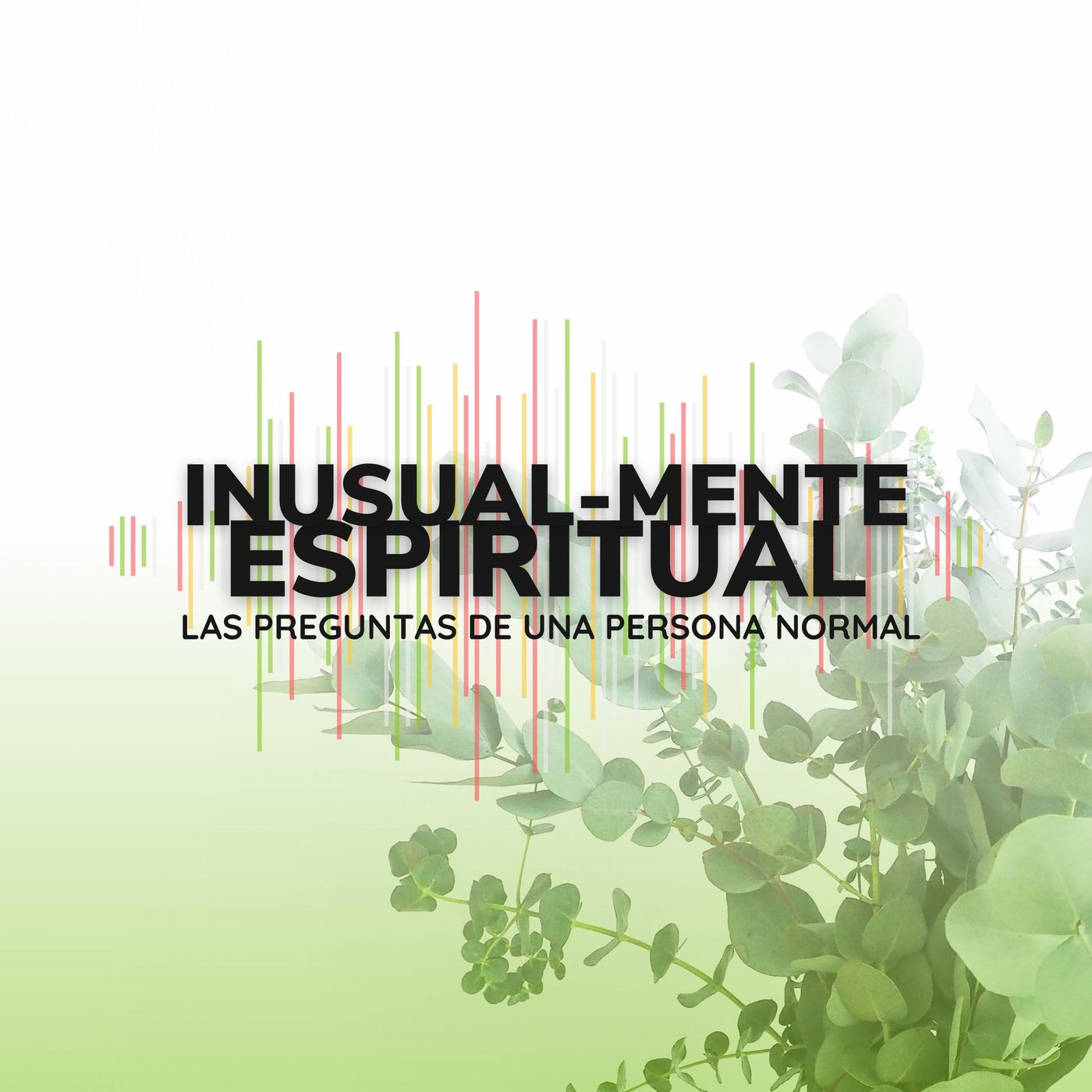 Inusual-Mente Espiritual