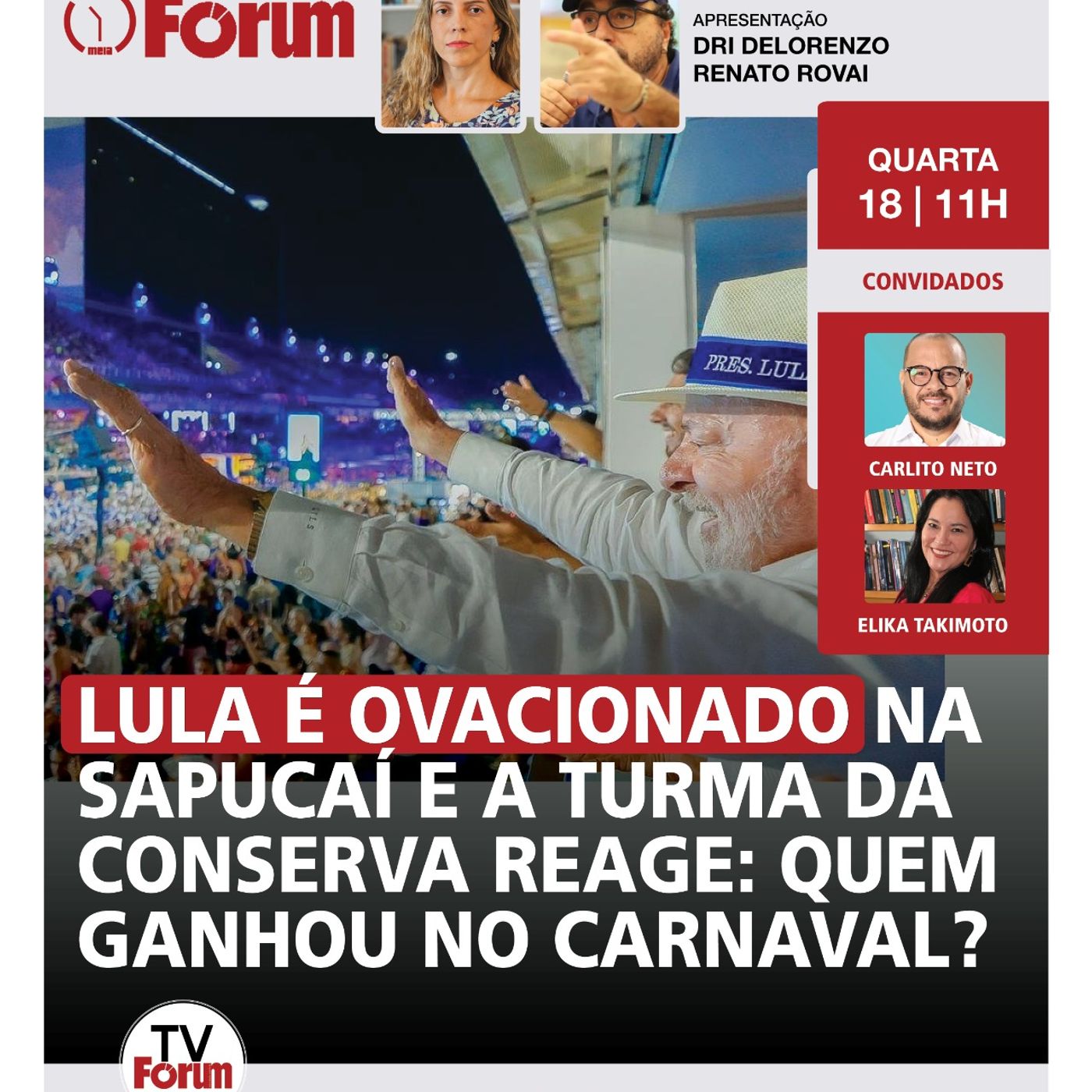 Lula na Sapucaí | Quem mandou vazar dados de ministros do STF? | A condição de Michelle para Flávio