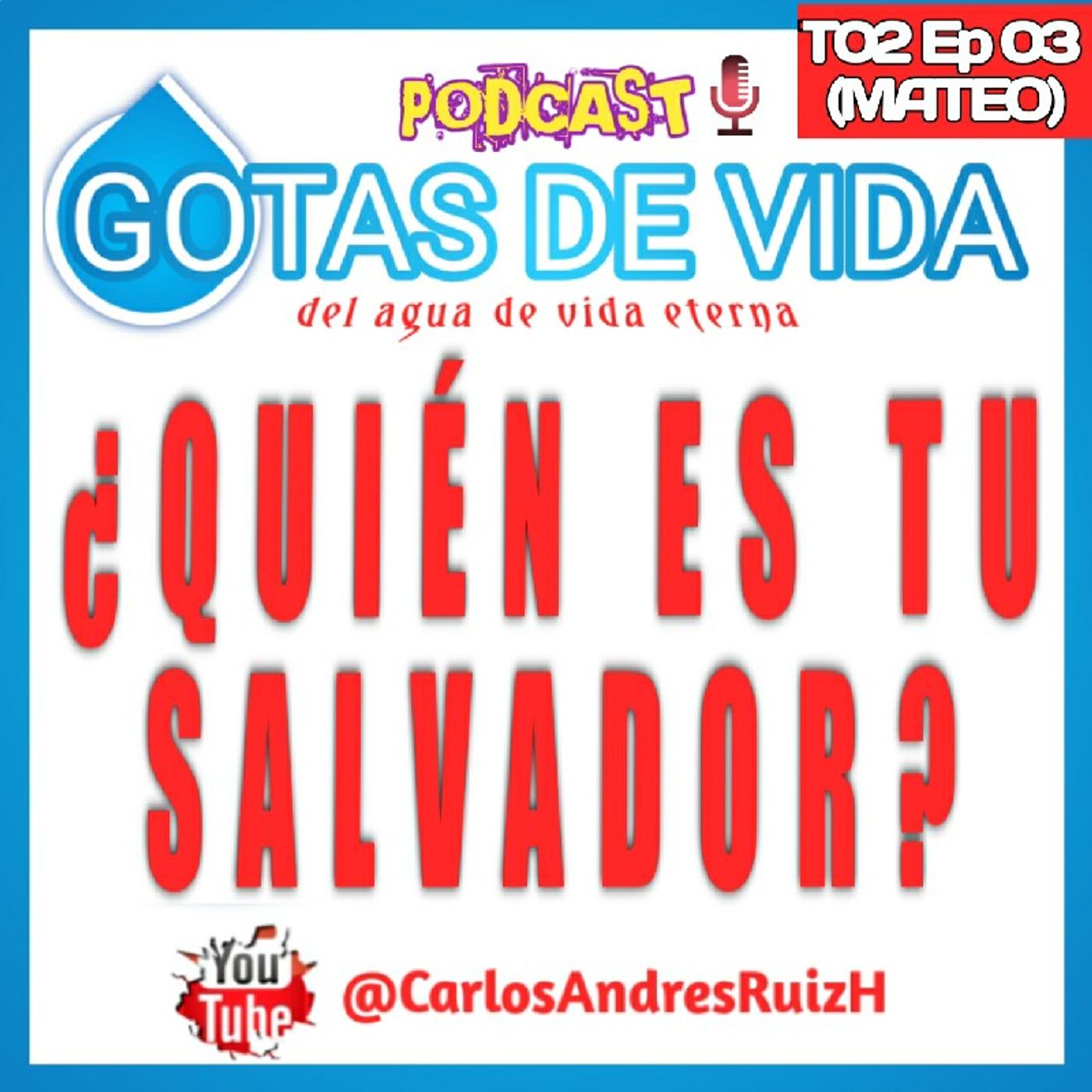 💧GOTAS DE VIDA Podcast