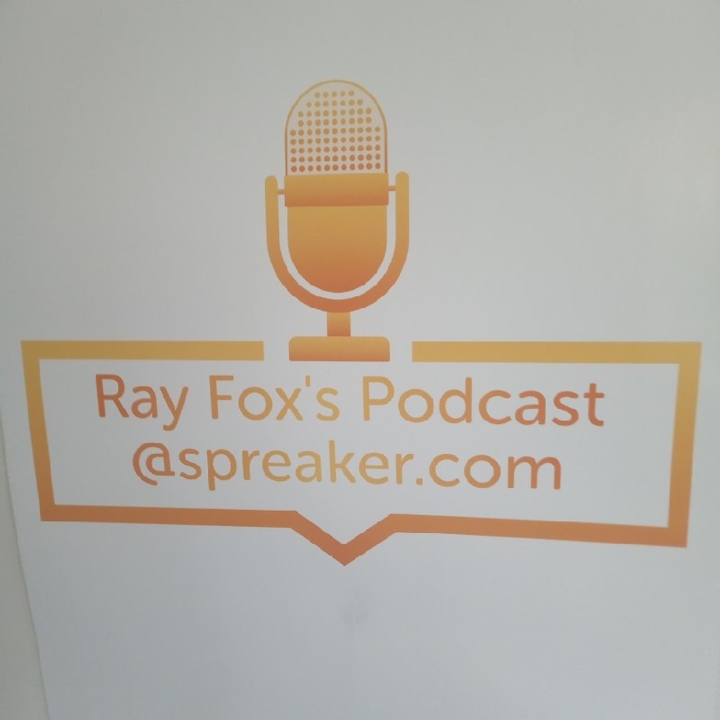 Ray Fox\'s podcast