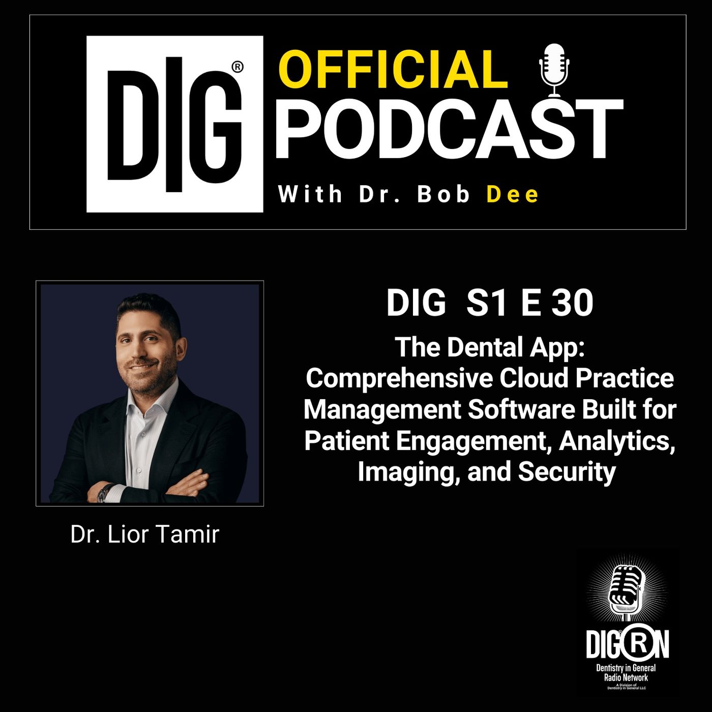 DIGRN Presents: The Dental App | A Comprehensive Cloud Practice Management System