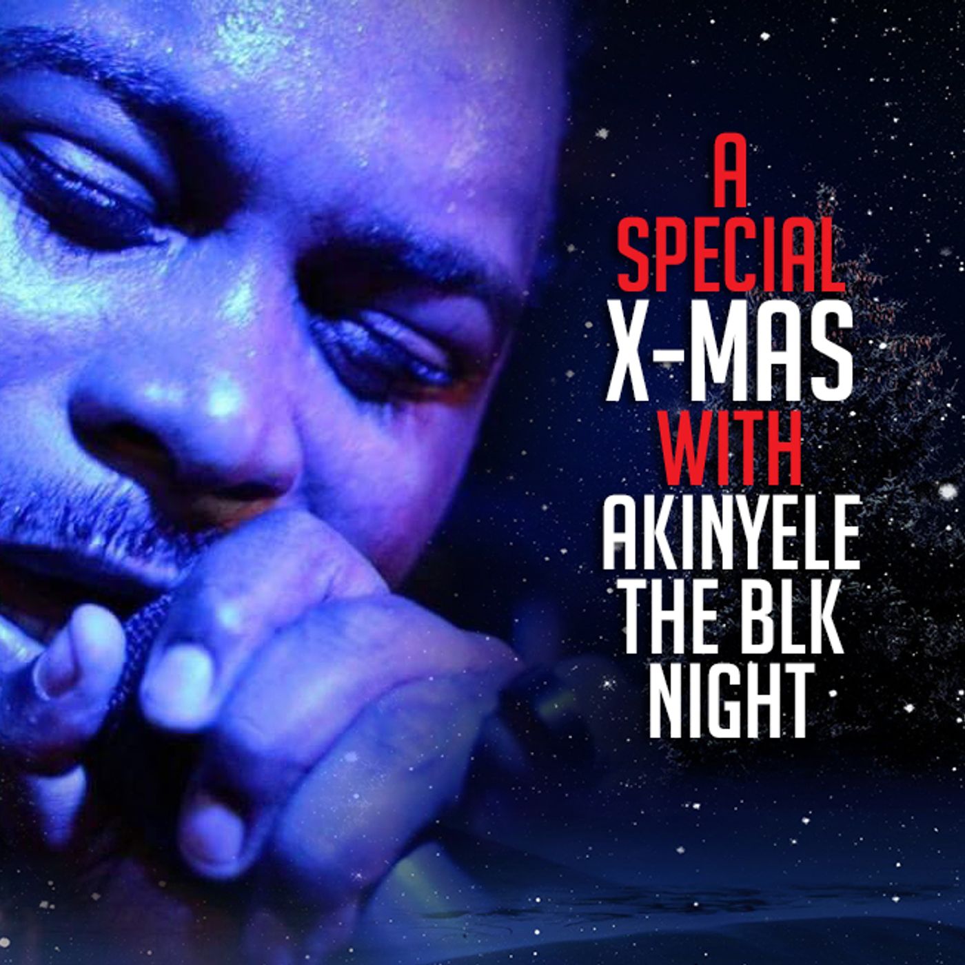 A Special X-Mas with Akinyele The Blk Night episode artwork