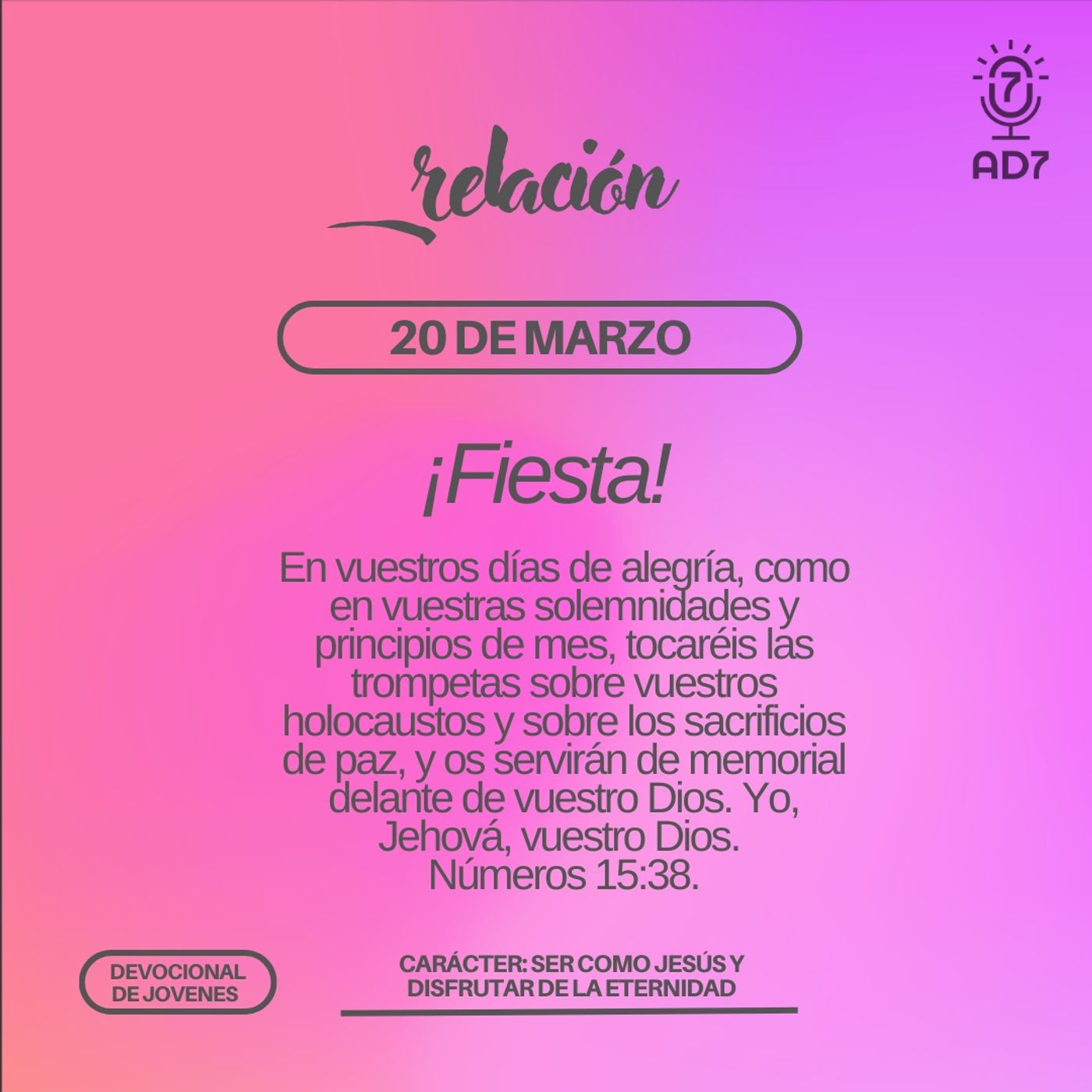 ¡Fiesta! | Carácter - Devocional de Jóvenes | 20 de marzo 2023
