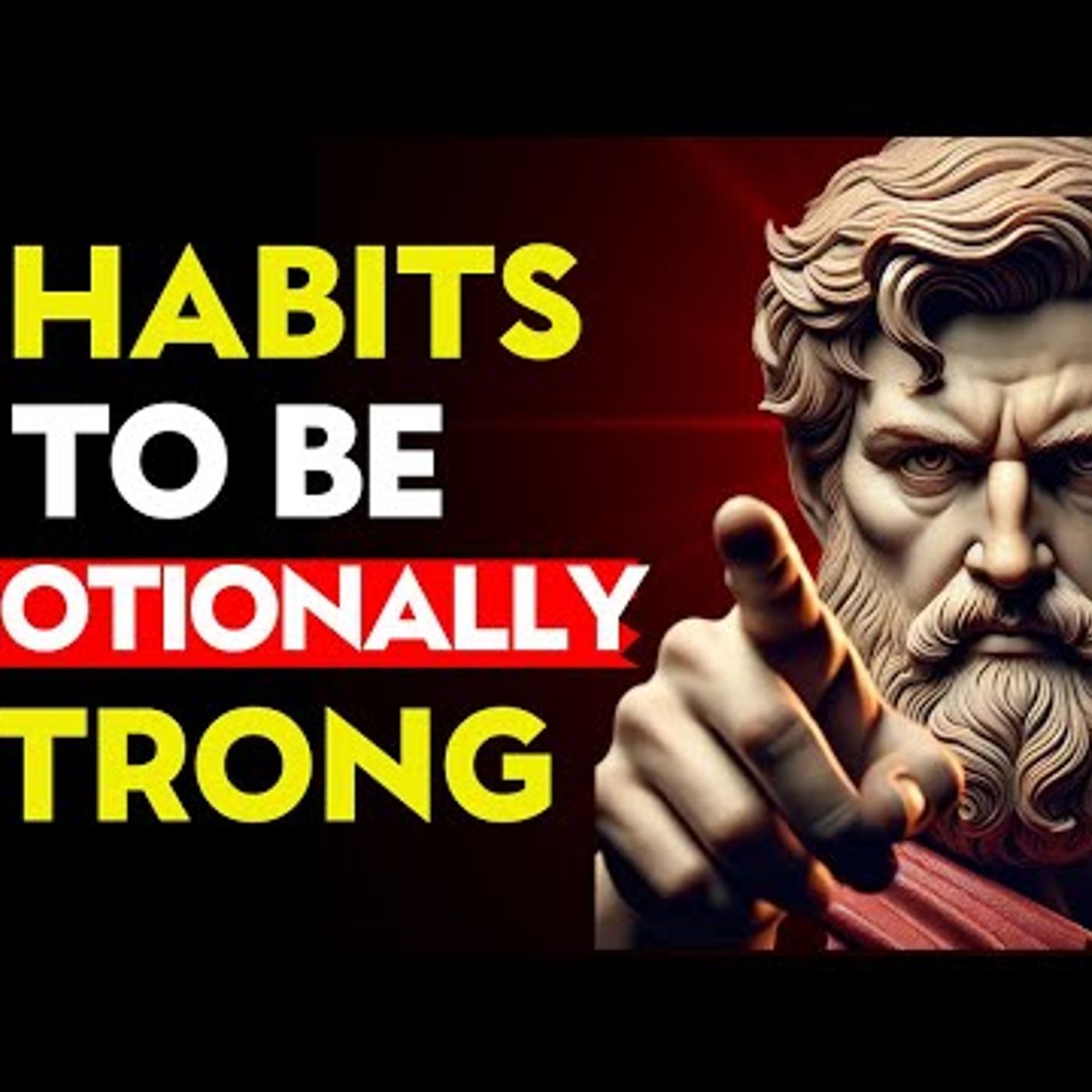 11 HABITS to Be EMOTIONALLY STRONG _ Stoic Philosophy episode artwork