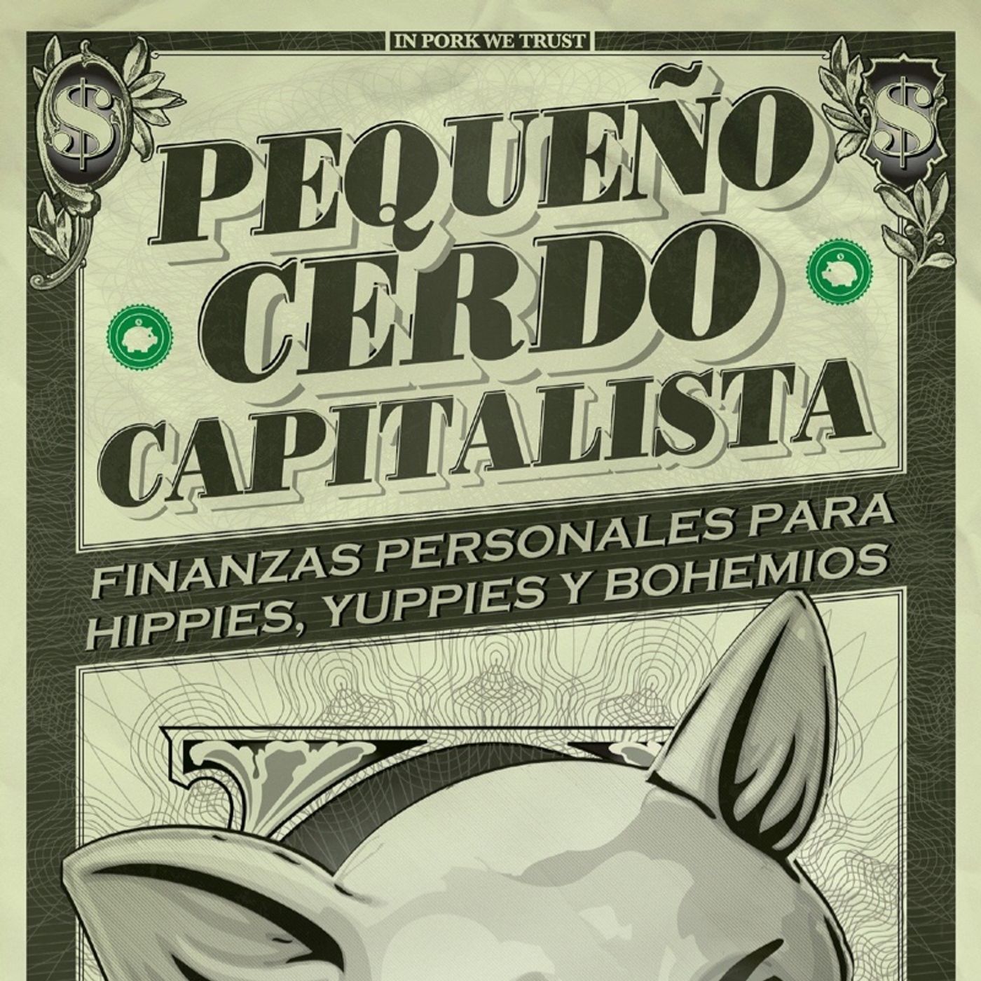 Podcast “El pequeño cerdo capitalista” con Karol Enríquez, America Zamora y Yareli Martinez. episode artwork