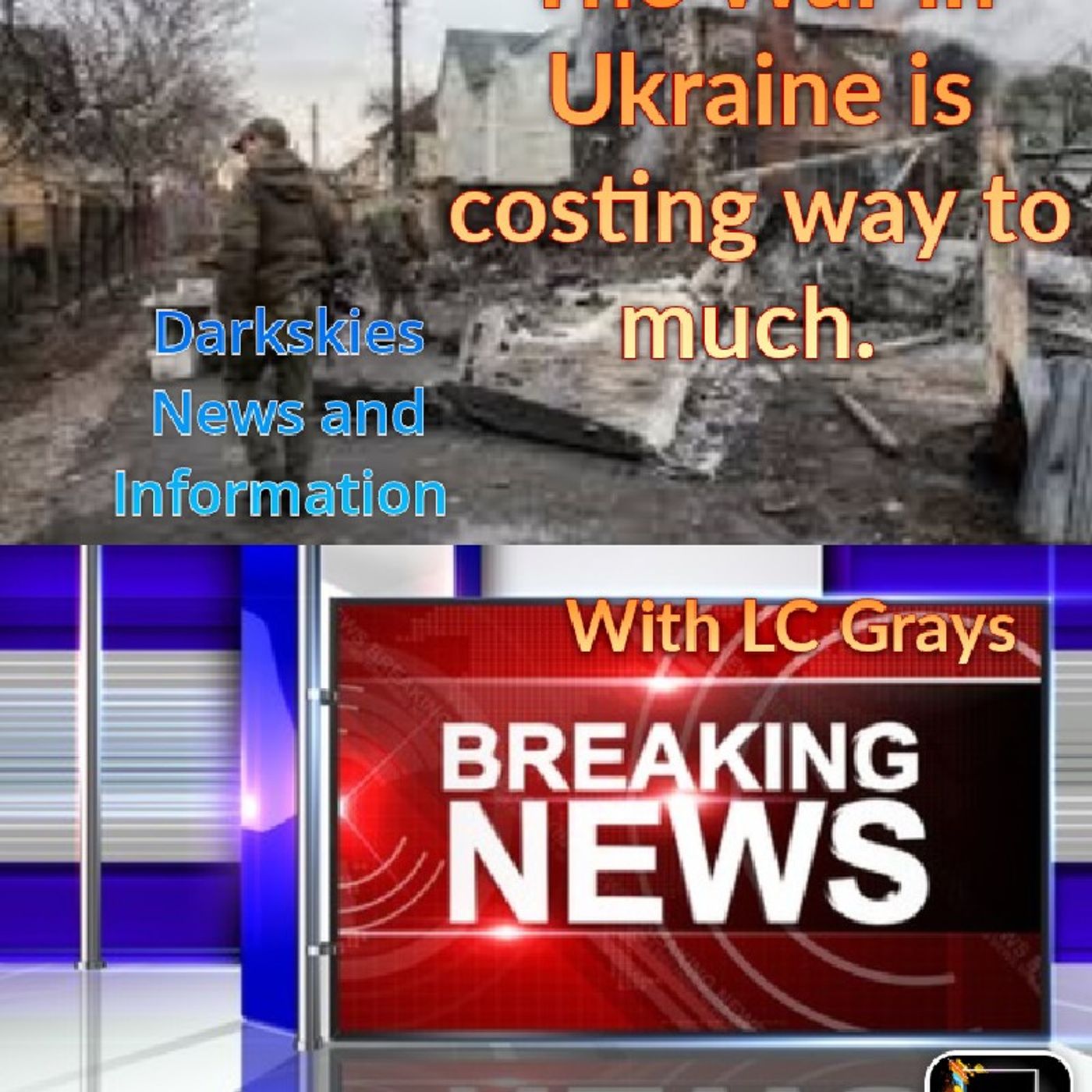 Ukraine Report Episode 225 - Dark Skies News And information episode artwork