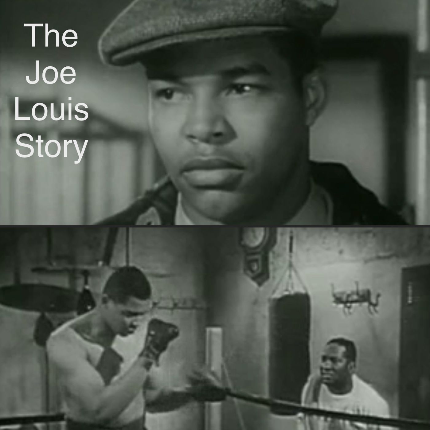 The Joe Louis Story Part 2 4:18:22 1.58 PM episode artwork