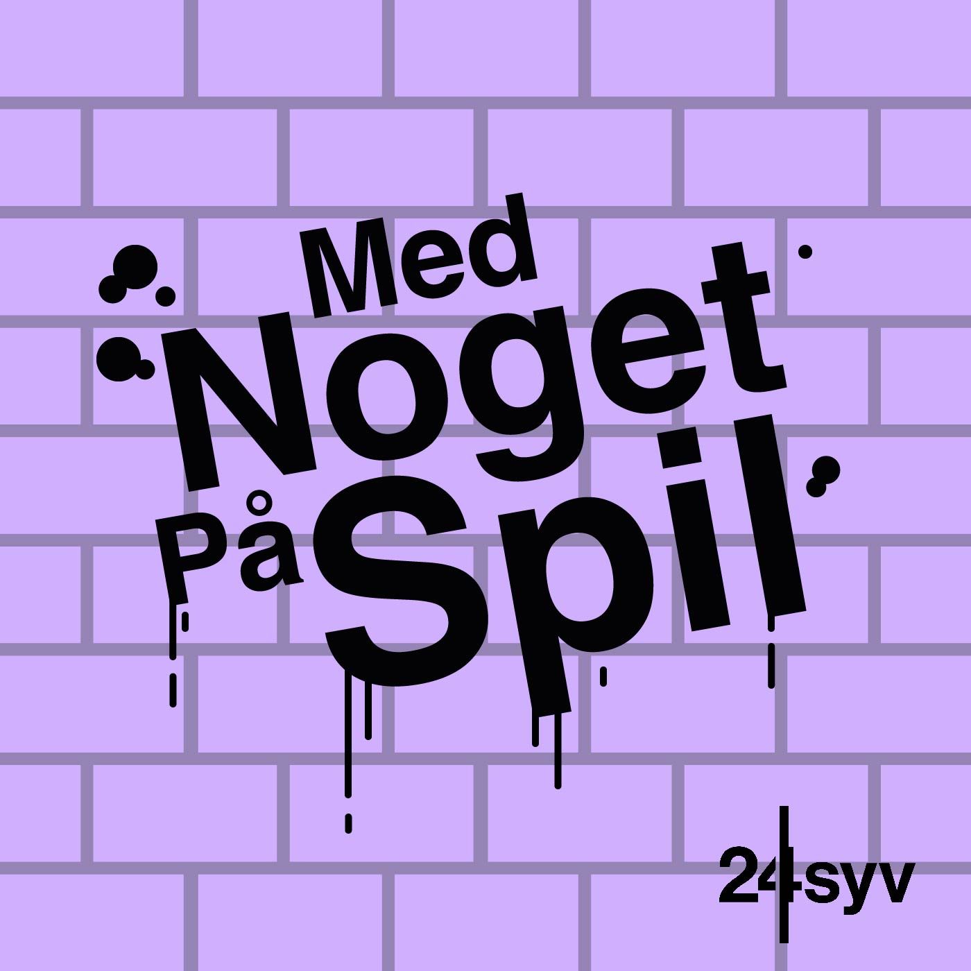 Med noget på spil