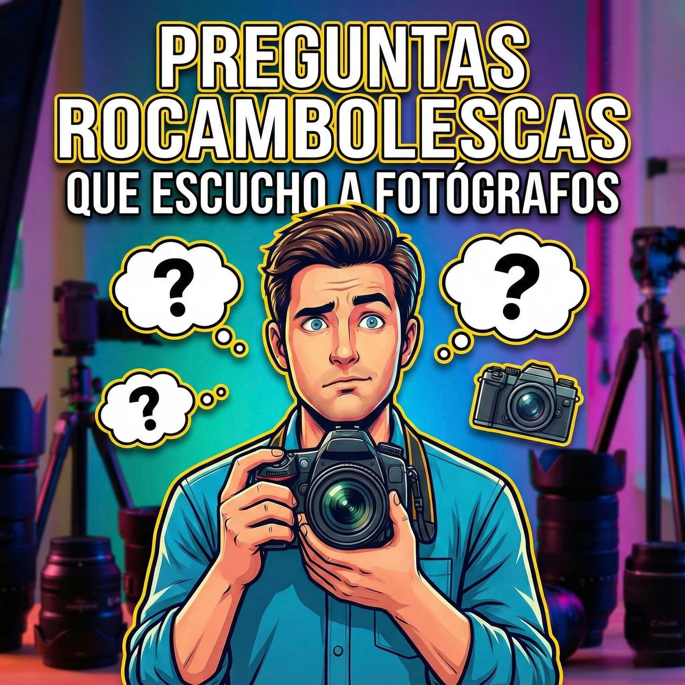 Preguntas rocambolescas que escucho a fotógrafos