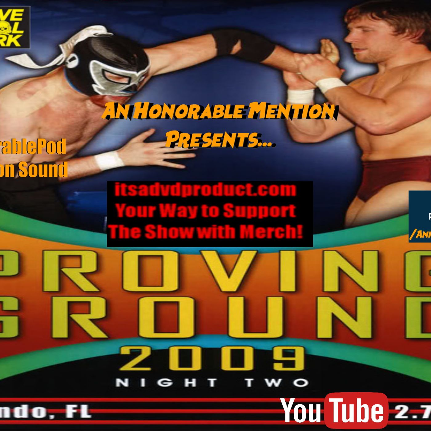 Episode 97: Proving Ground 2009 Night 2