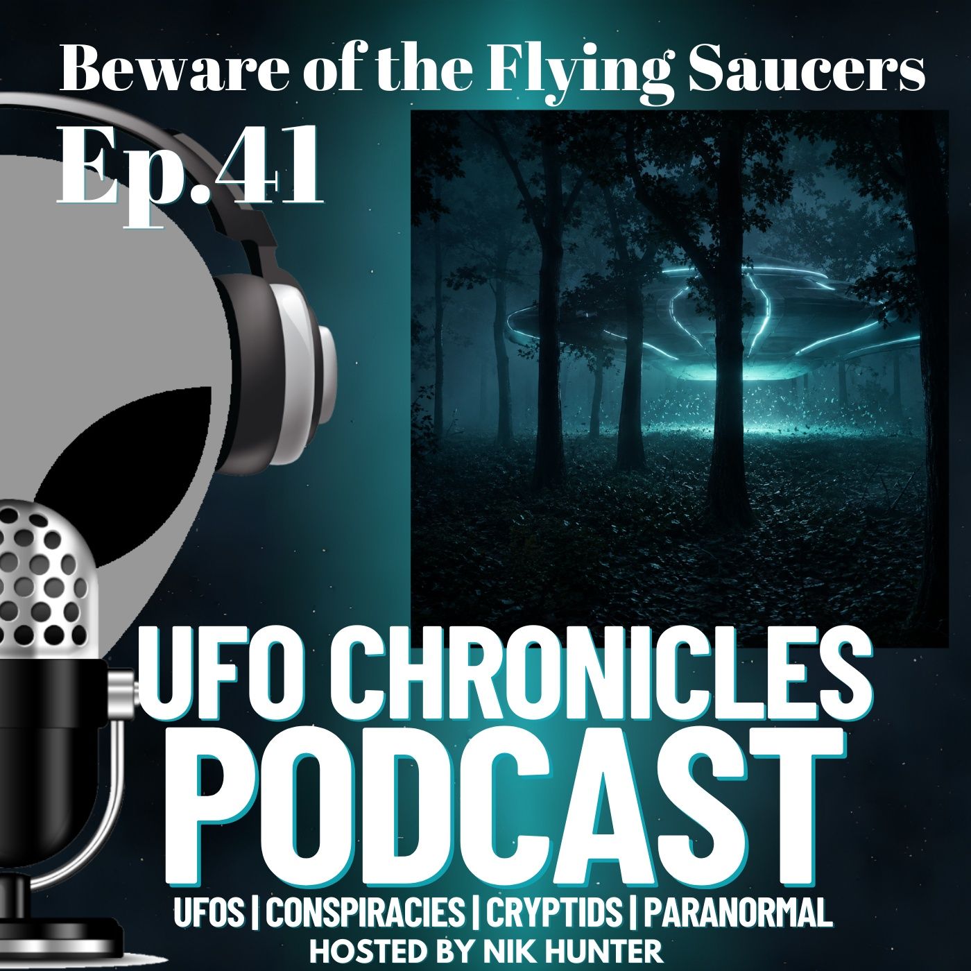 Ep.41 Beware of the Flying Saucers episode artwork