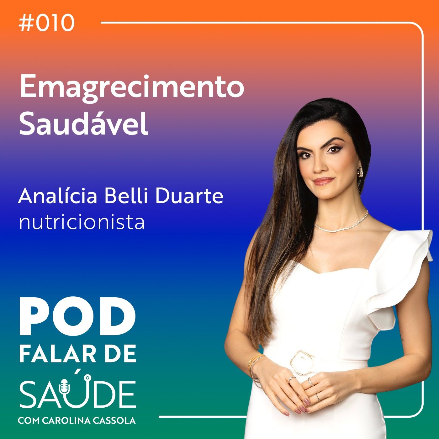 #010 Emagrecimento saudável: promessas x realidade episode artwork